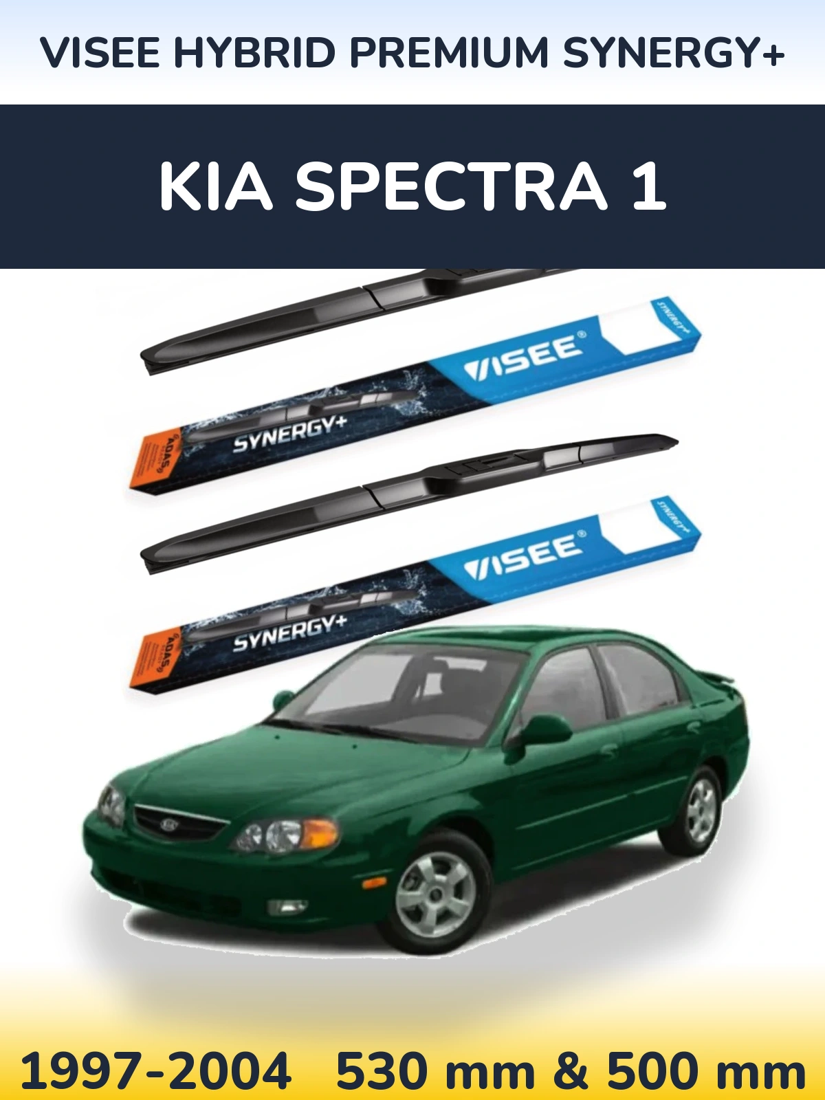 Ștergătoare VISEE HYBRID PREMIUM SYNERGY+ pentru KIA Spectra 1
