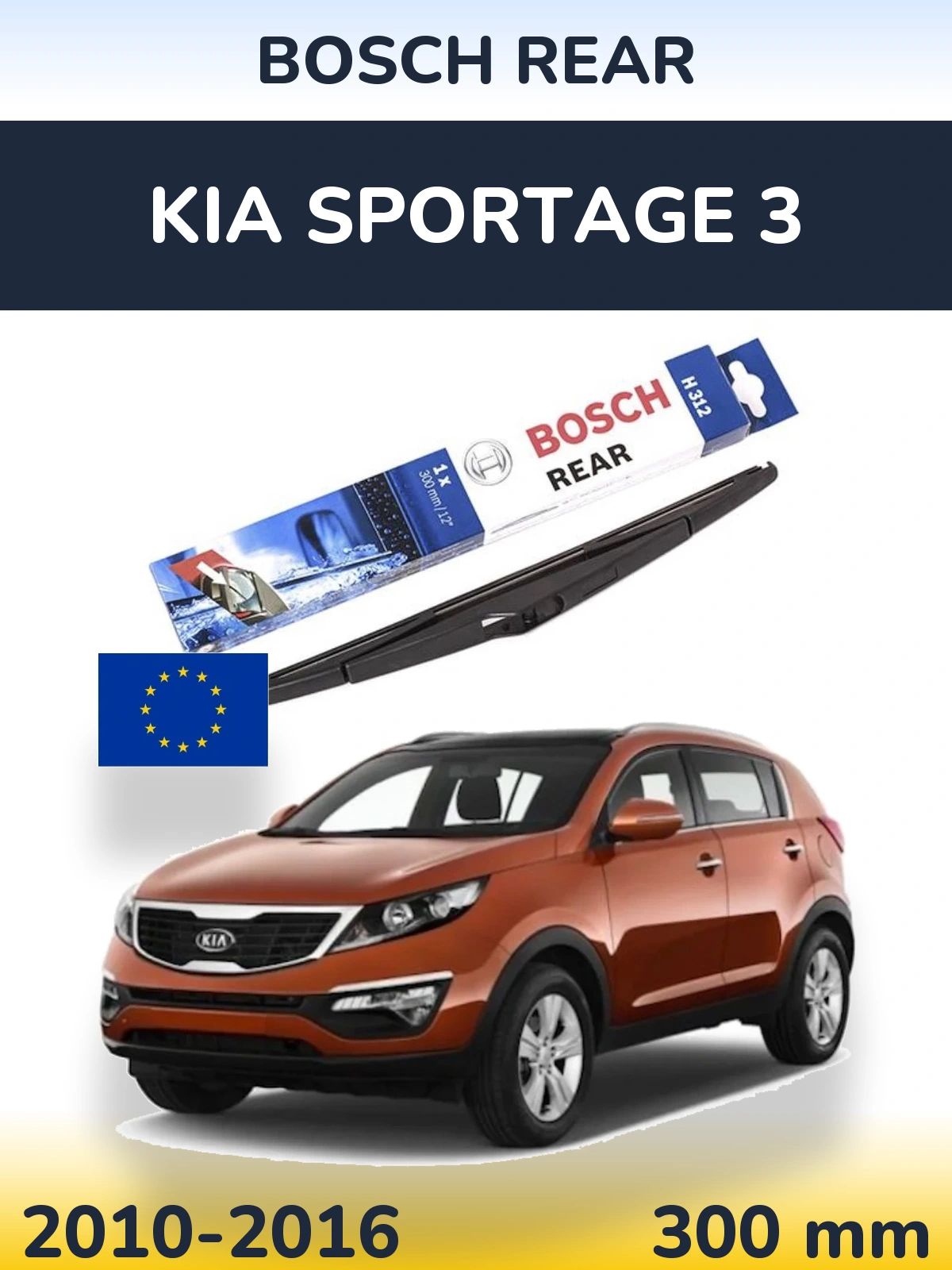 Ștergătoare BOSCH Rear pentru KIA Sportage 3