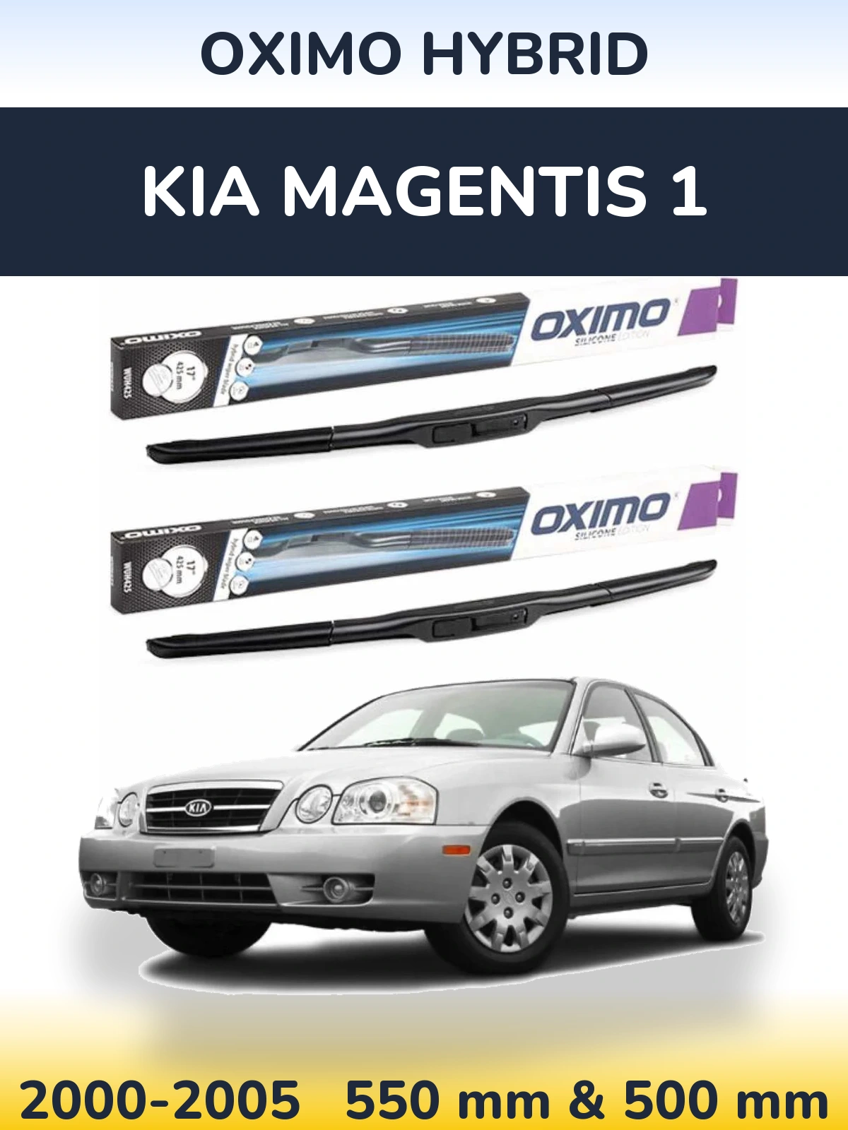 Ștergătoare Oximo Hybrid pentru KIA Magentis 1