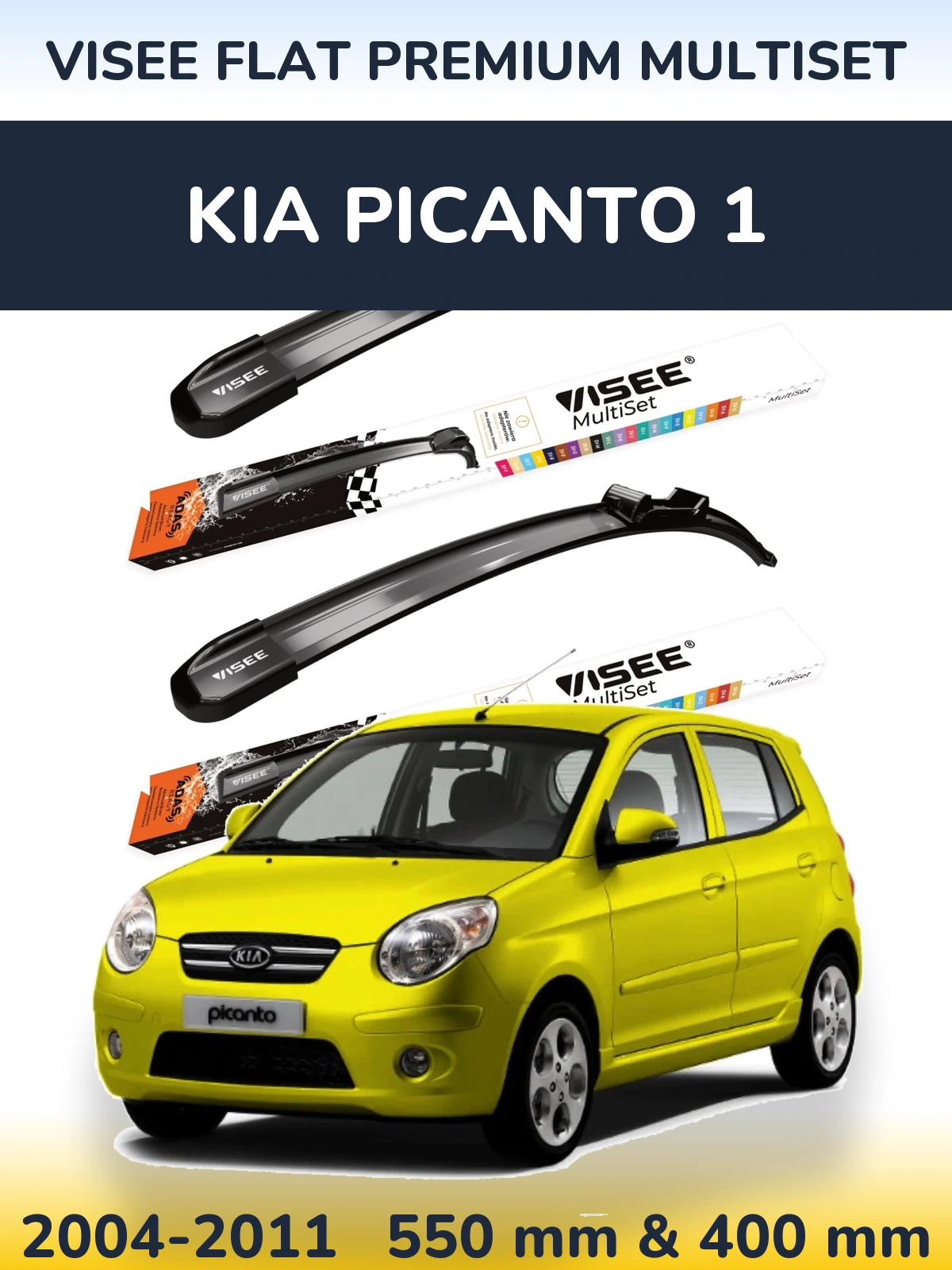 Ștergătoare VISEE FLAT PREMIUM MultiSet pentru KIA Picanto 1