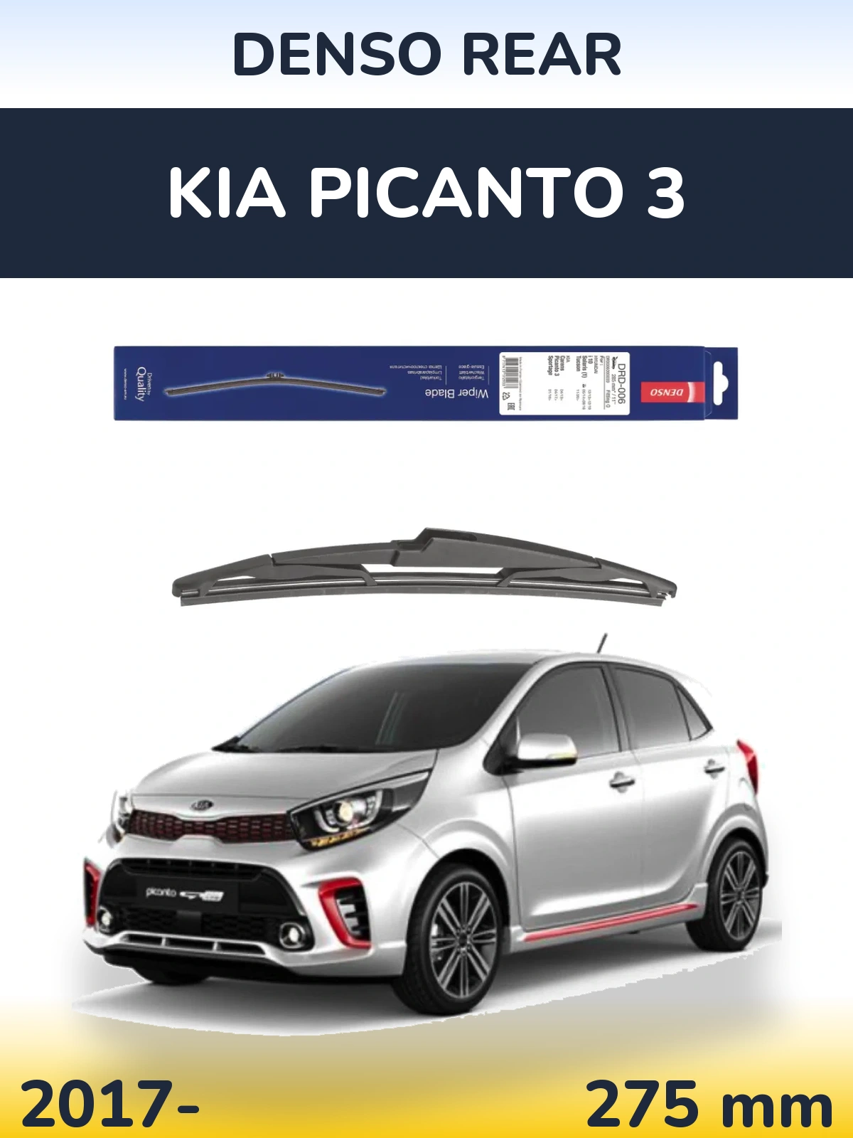 Ștergătoare Denso Rear pentru KIA Picanto 3