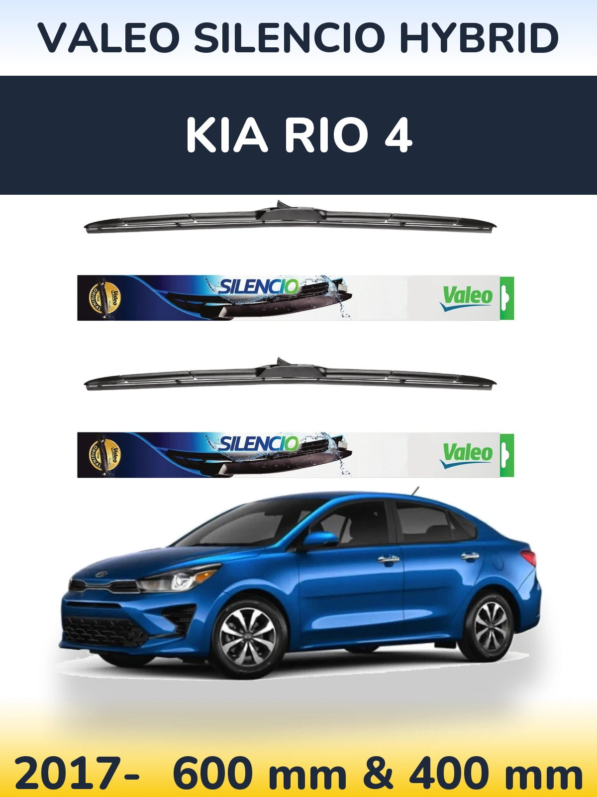 Ștergătoare Valeo Silencio Hybrid pentru KIA Rio 4