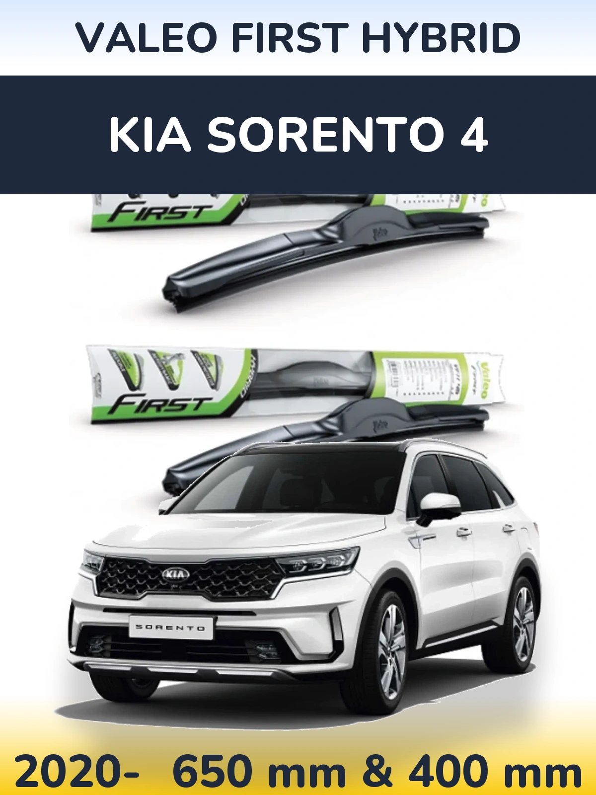 Ștergătoare Valeo First Hybrid pentru KIA Sorento 4