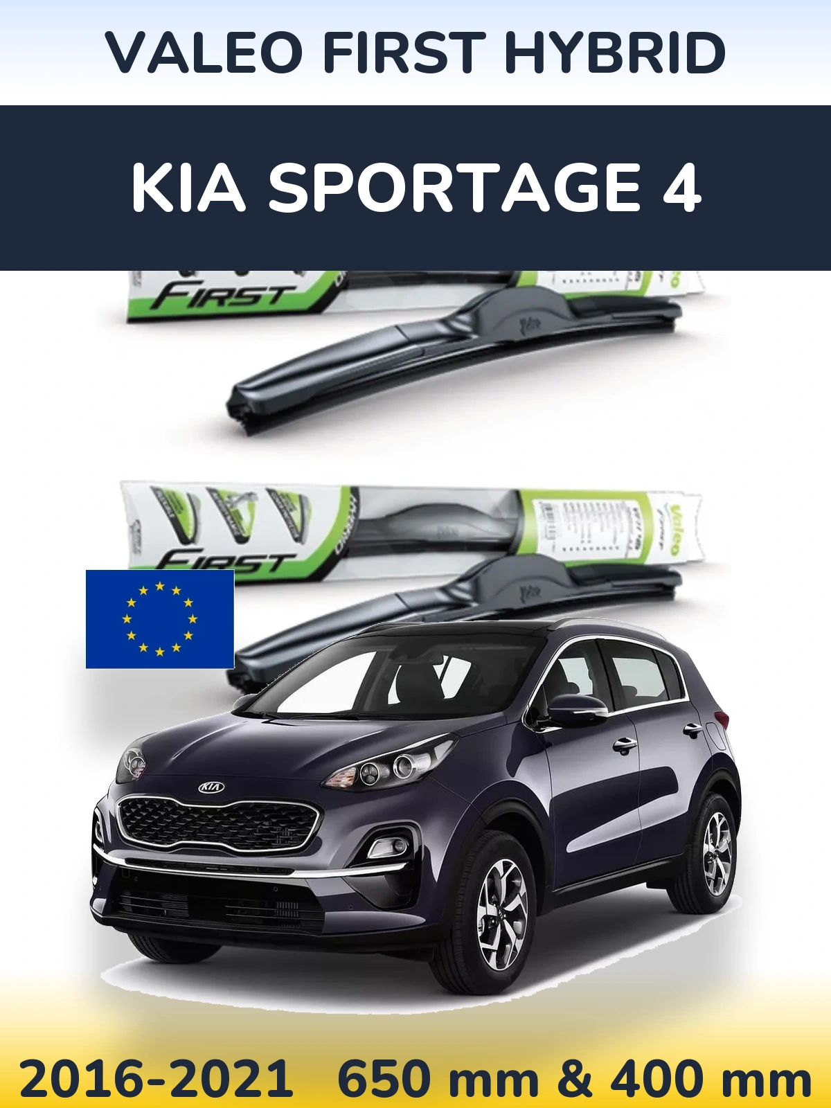 Ștergătoare Valeo First Hybrid pentru KIA Sportage 4