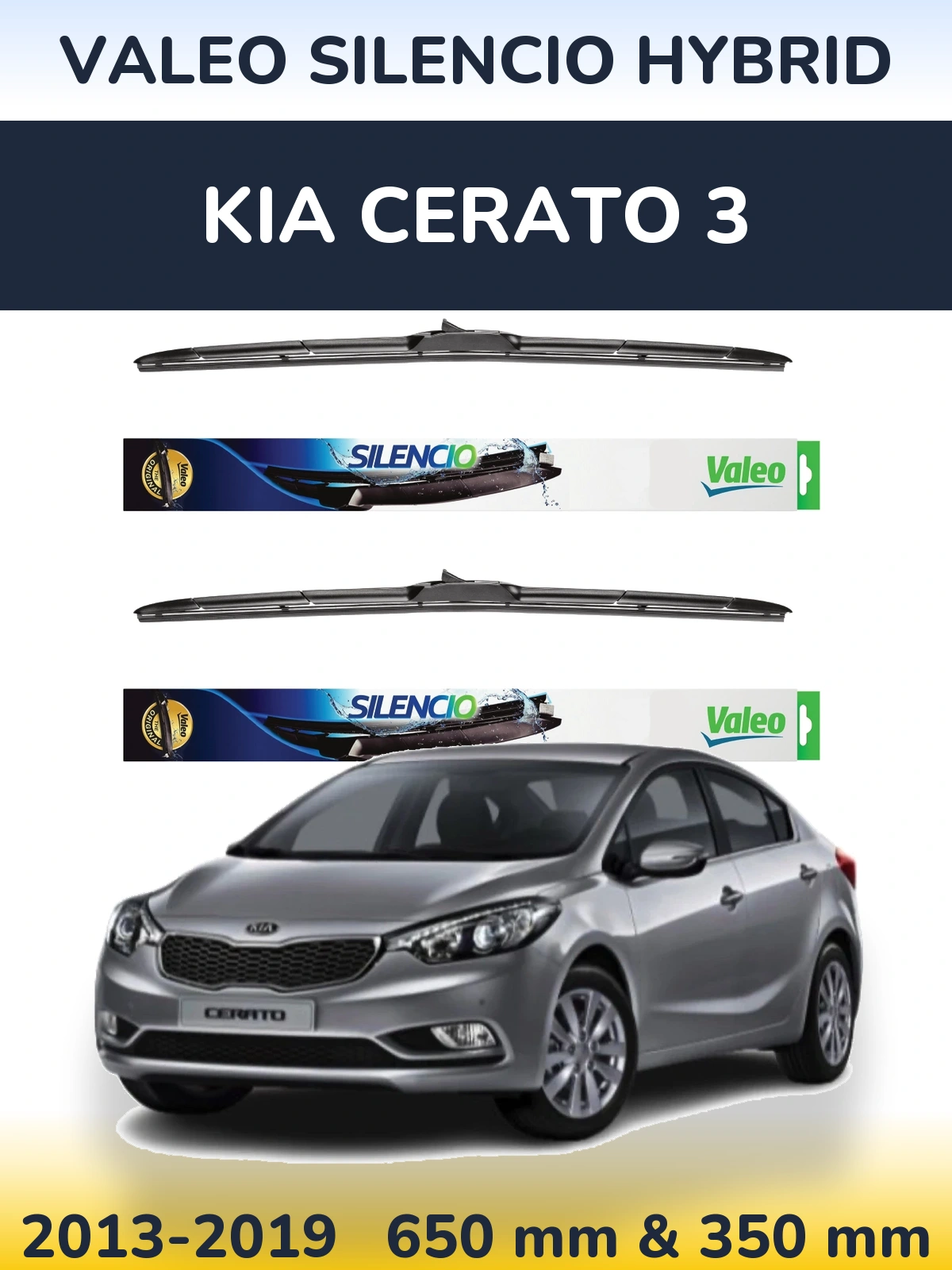 Ștergătoare Valeo Silencio Hybrid pentru KIA Cerato 3