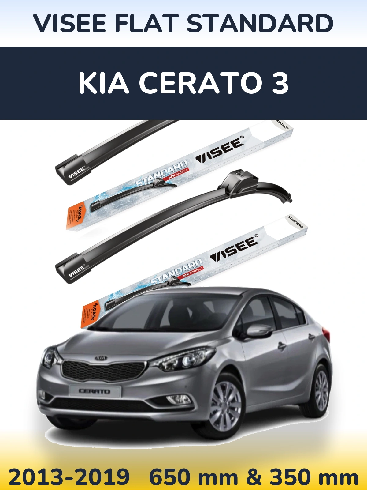 Ștergătoare VISEE FLAT STANDARD pentru KIA Cerato 3