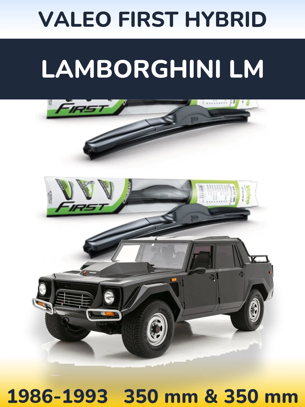 Ștergătoare Valeo First Hybrid pentru Lamborghini LM