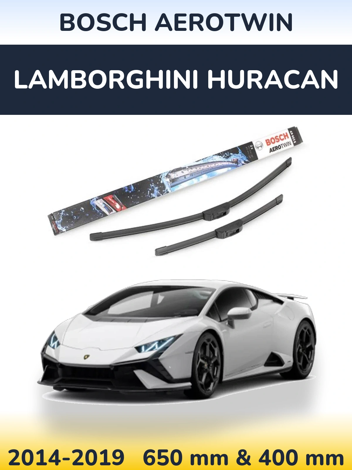 Ștergătoare BOSCH AeroTwin pentru Lamborghini Huracan