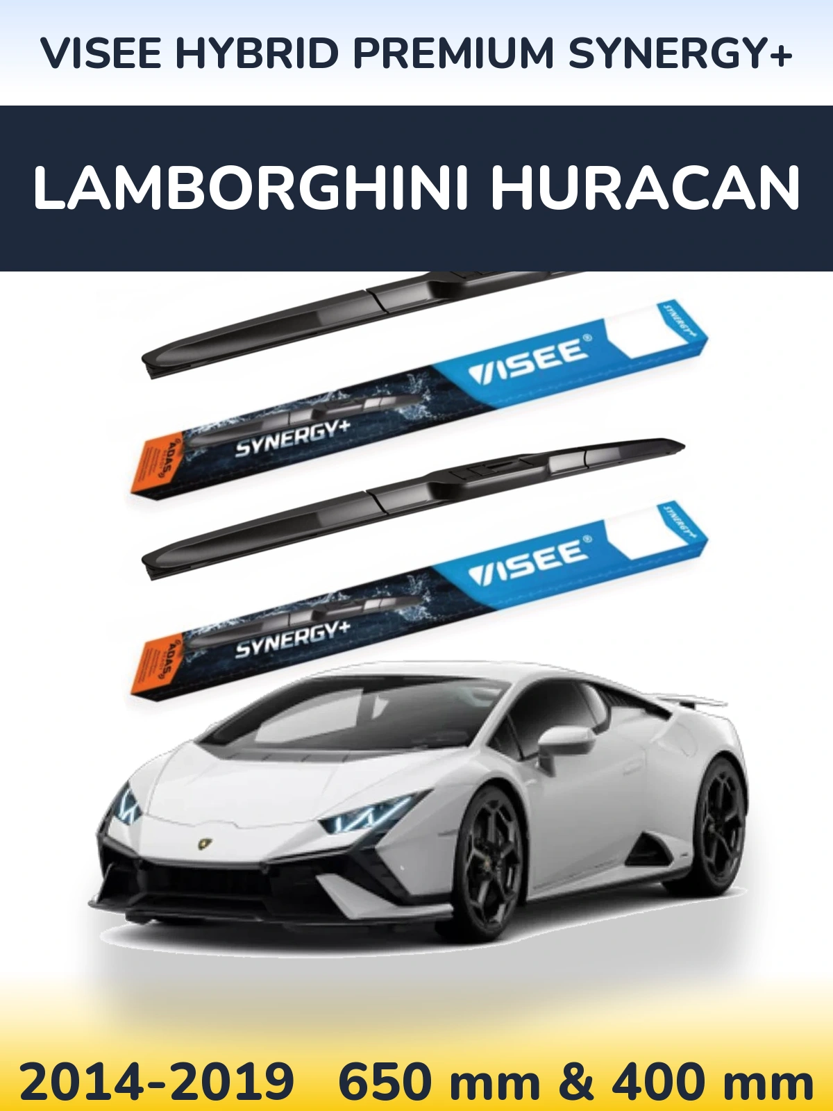 Ștergătoare VISEE HYBRID PREMIUM SYNERGY+ pentru Lamborghini Huracan