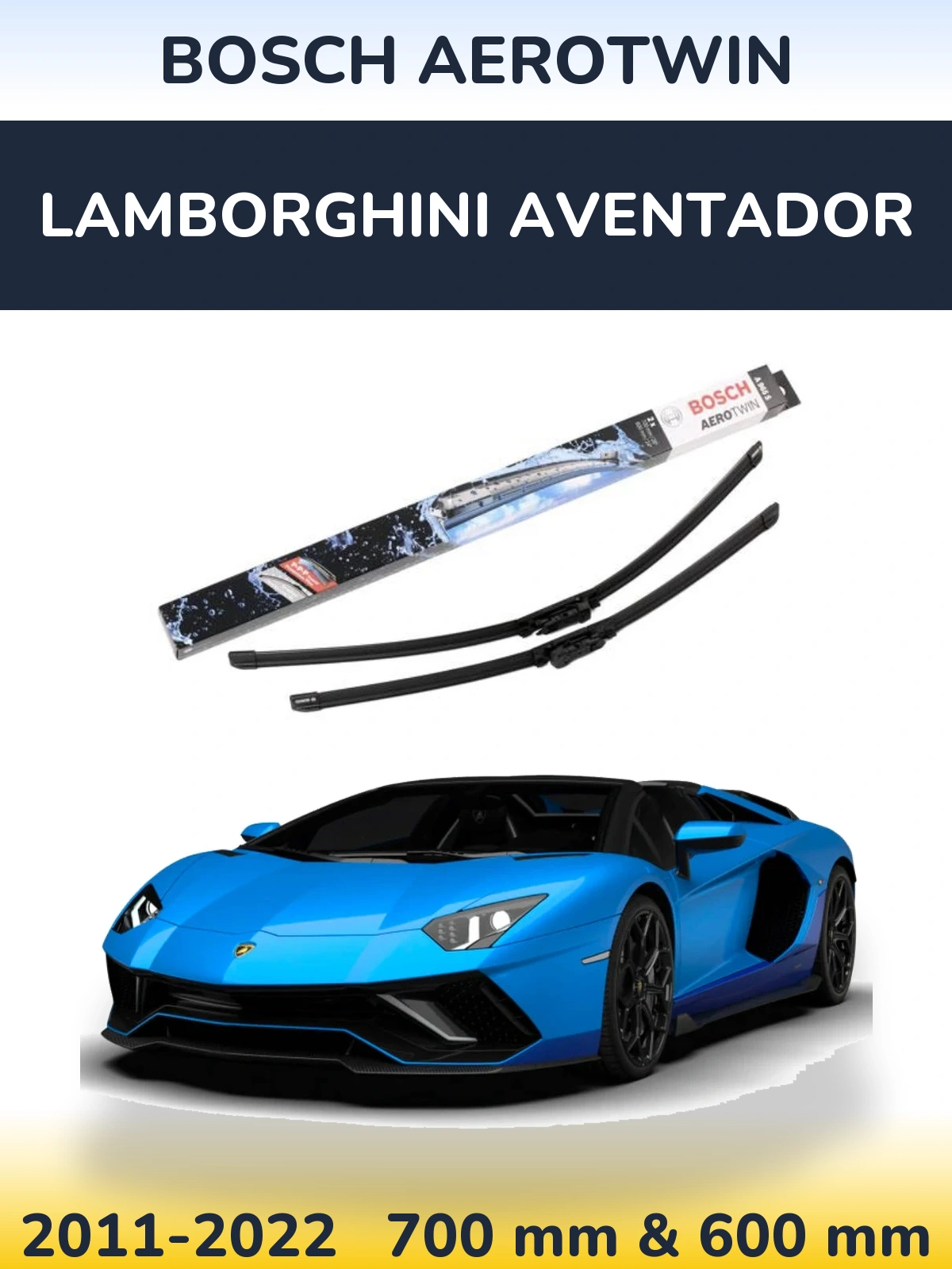 Ștergătoare BOSCH AeroTwin pentru Lamborghini Aventador
