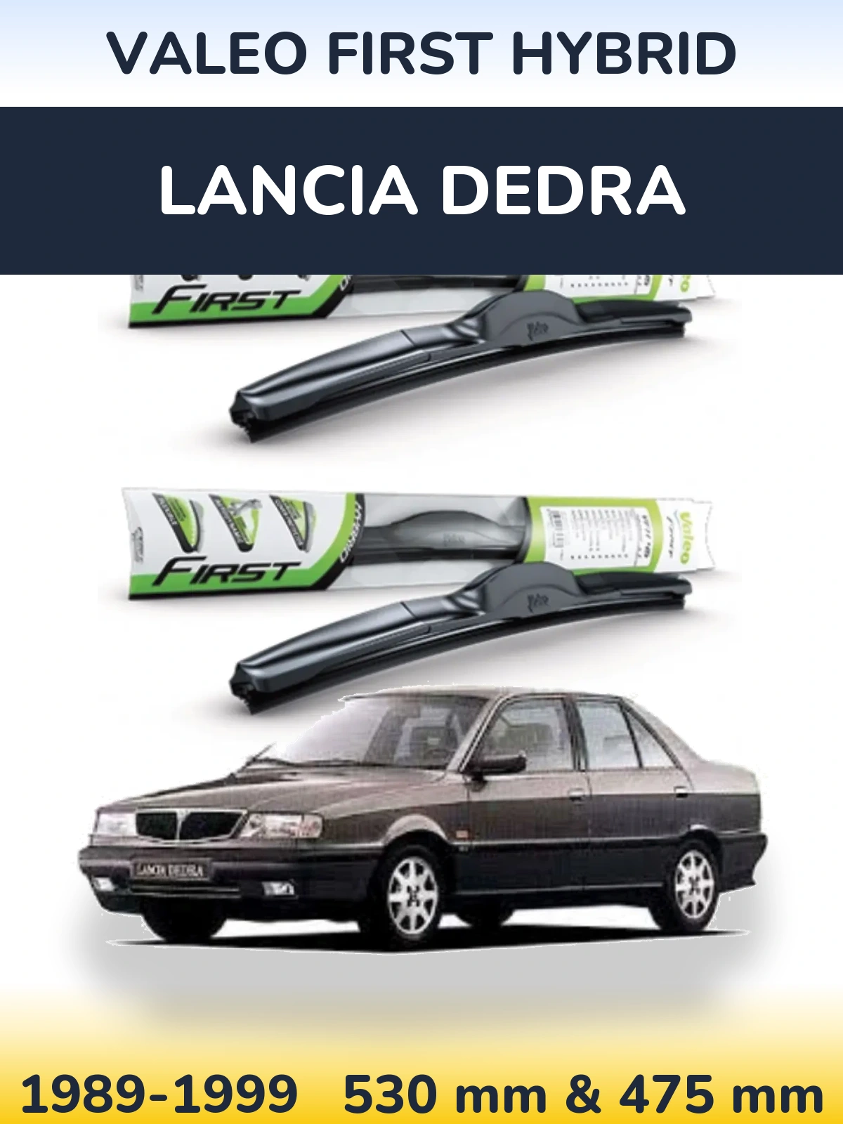 Ștergătoare Valeo First Hybrid pentru Lancia Dedra