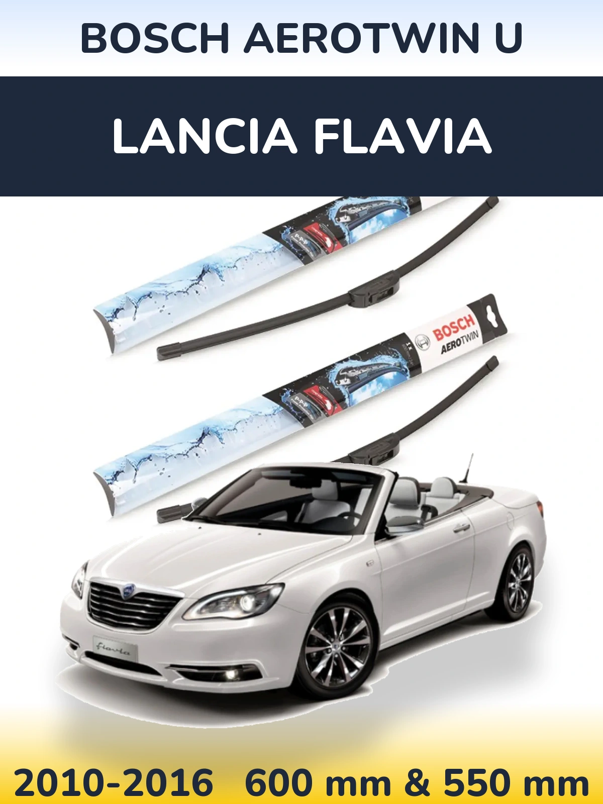 Ștergătoare BOSCH AeroTwin U pentru Lancia Flavia