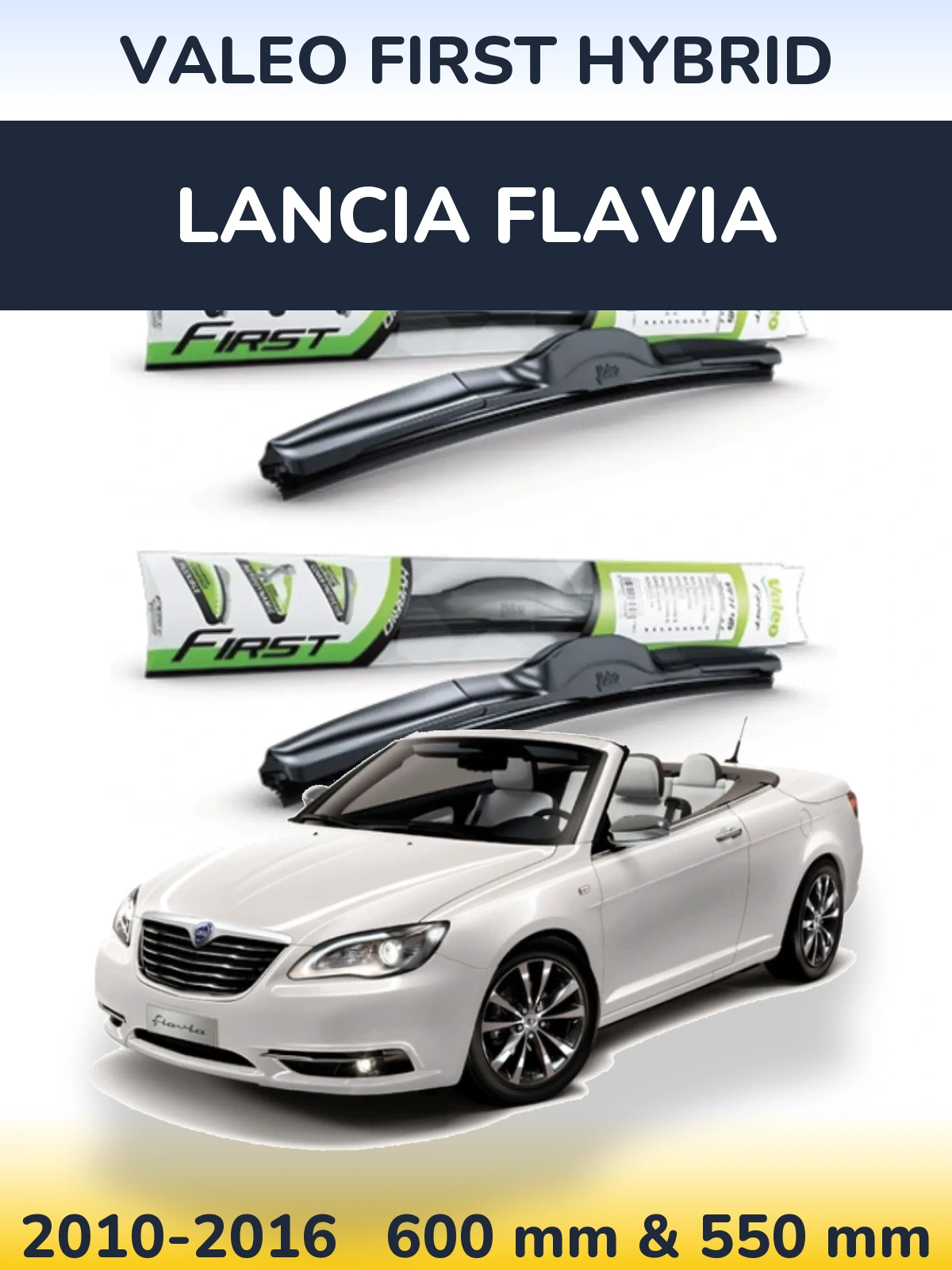 Ștergătoare Valeo First Hybrid pentru Lancia Flavia