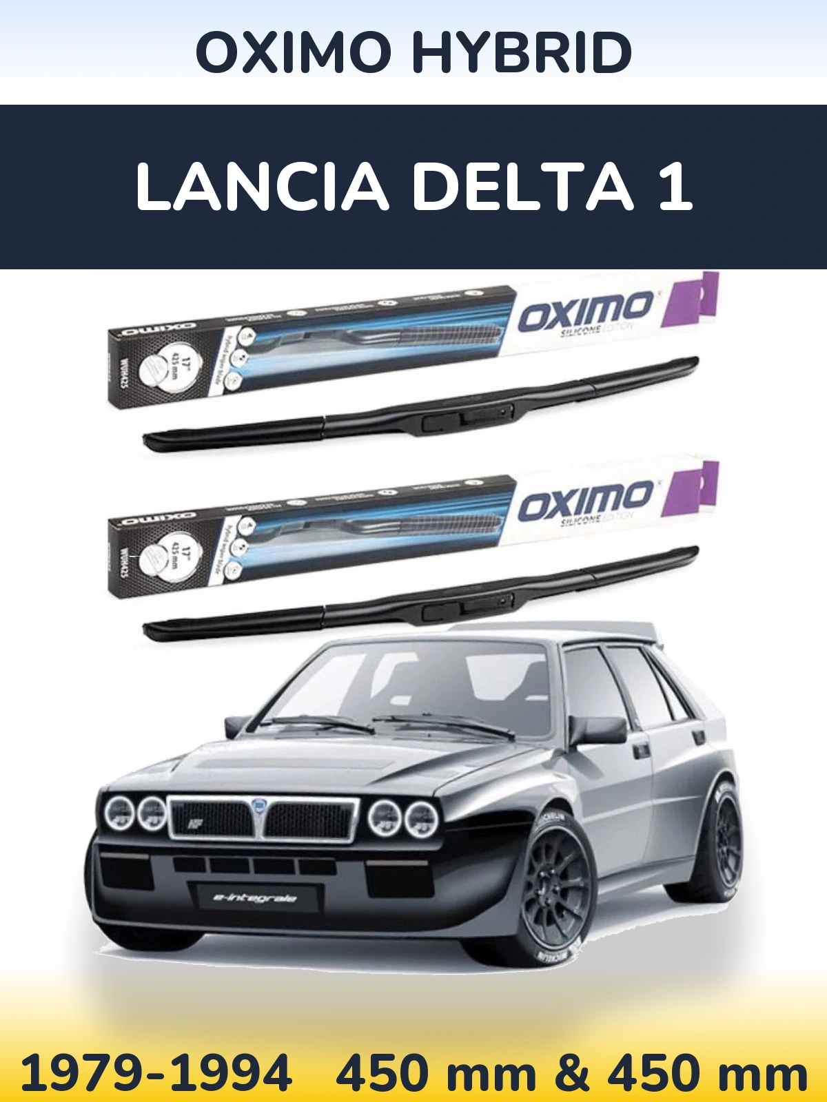 Ștergătoare Oximo Hybrid pentru Lancia Delta 1
