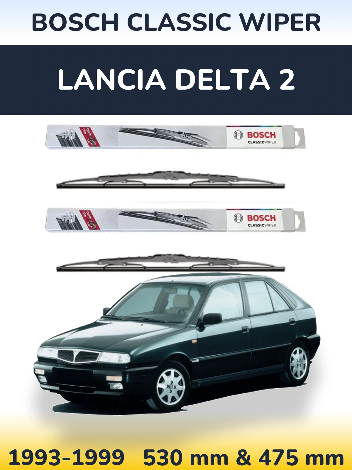 Ștergătoare BOSCH Classic Wiper pentru Lancia Delta 2