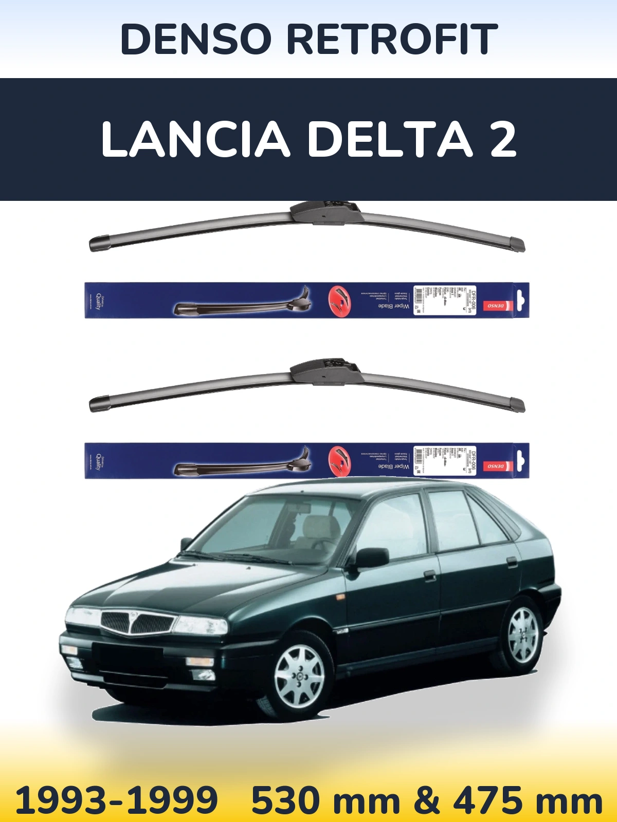 Ștergătoare Denso Retrofit pentru Lancia Delta 2