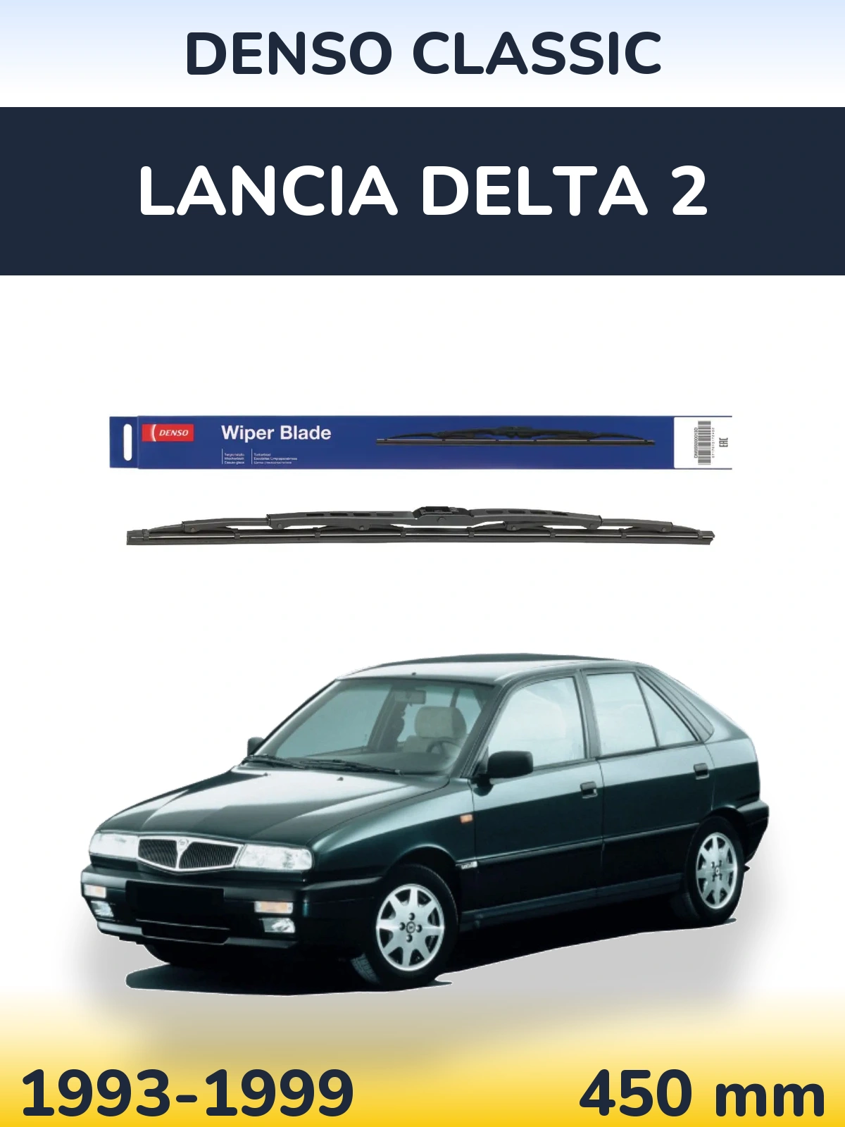 Ștergătoare Denso Classic pentru Lancia Delta 2