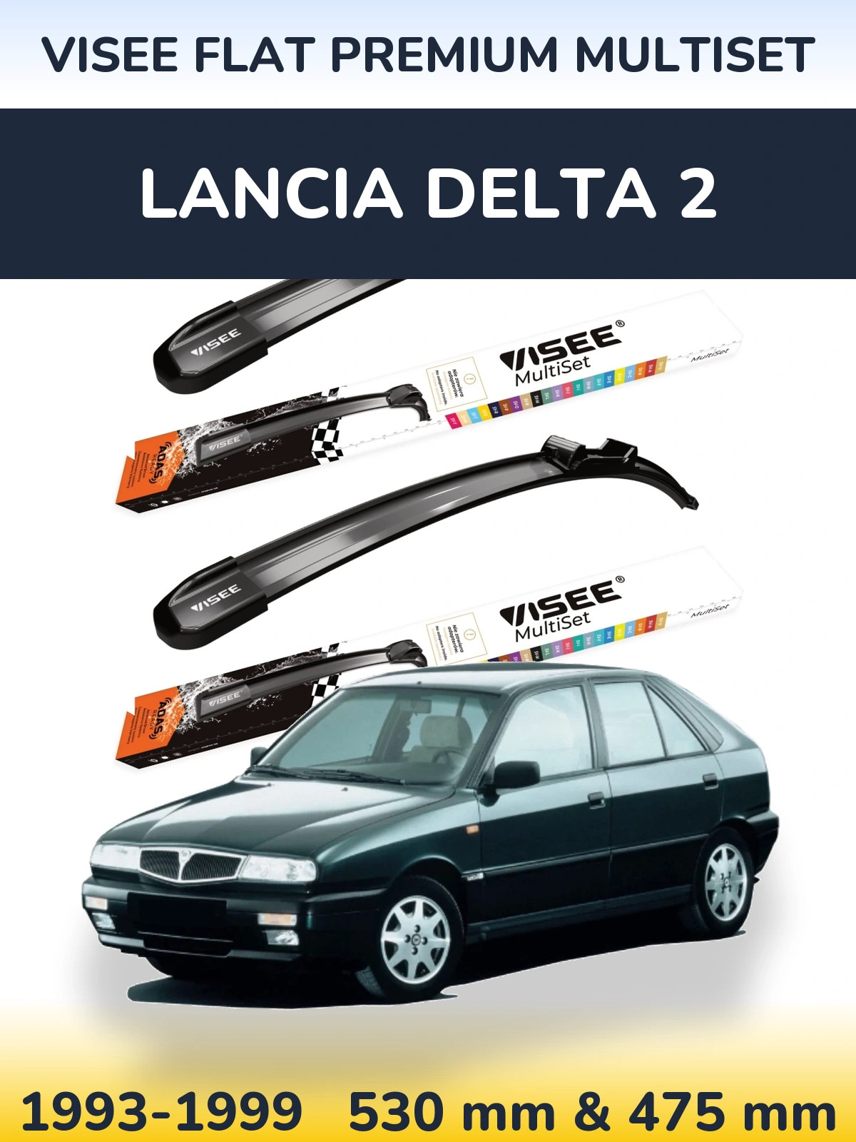 Ștergătoare VISEE FLAT PREMIUM MultiSet pentru Lancia Delta 2