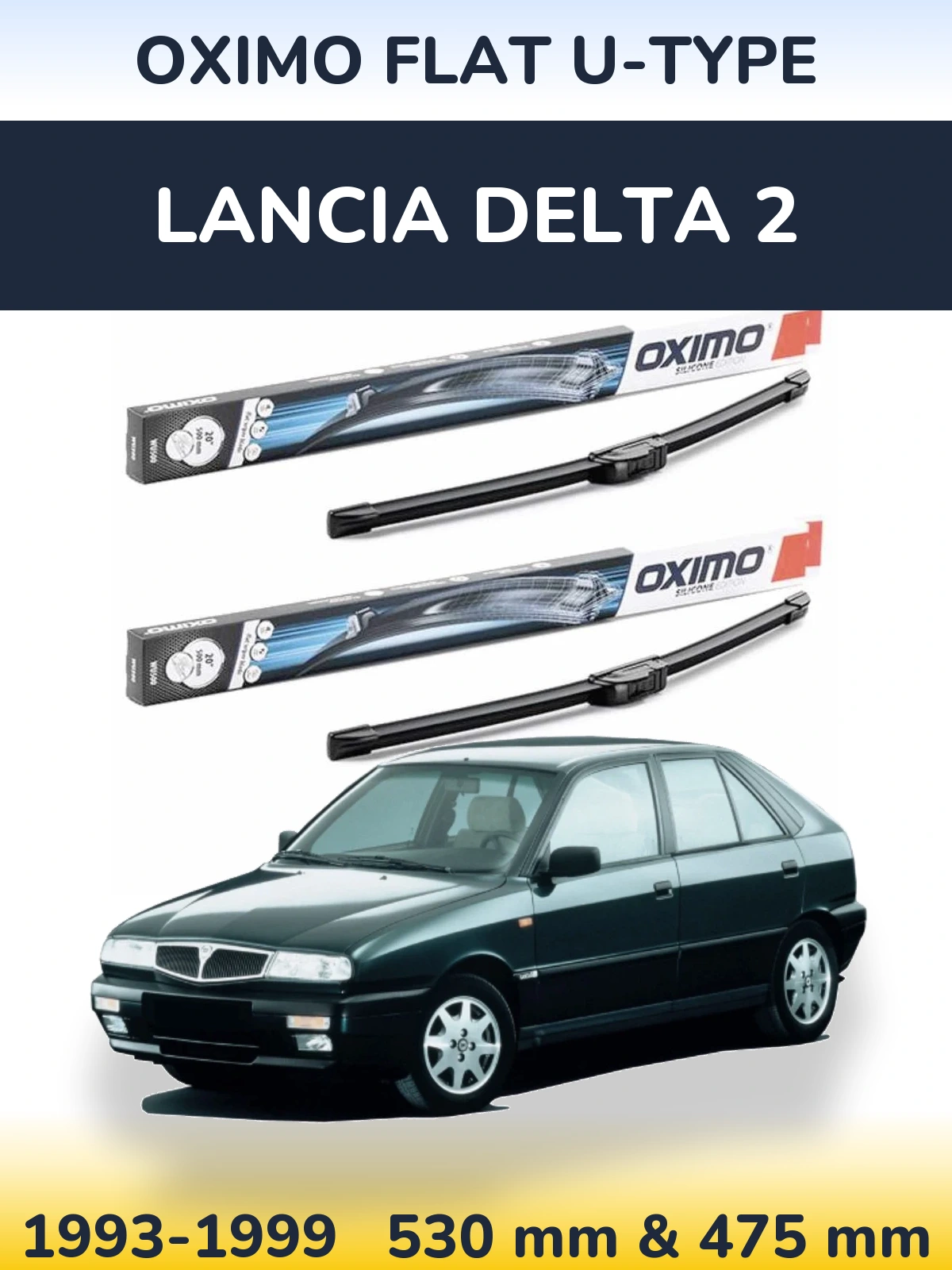 Ștergătoare Oximo Flat U-type pentru Lancia Delta 2