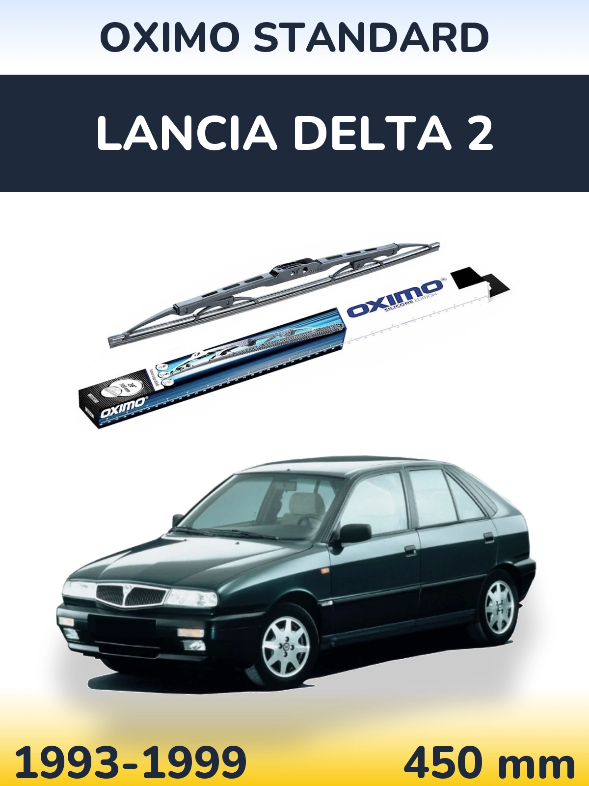 Ștergătoare Oximo Standard pentru Lancia Delta 2
