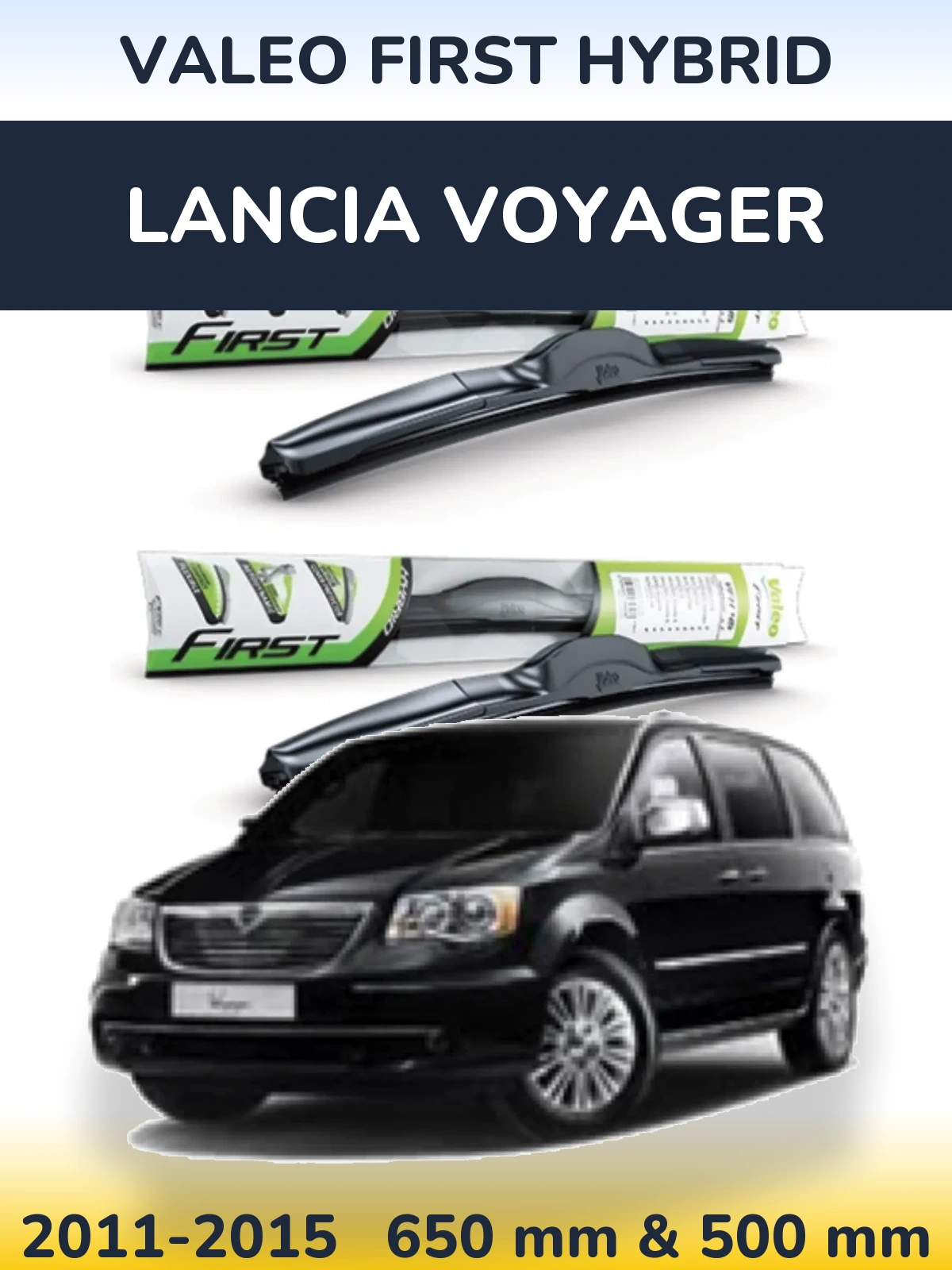 Ștergătoare Valeo First Hybrid pentru Lancia Voyager