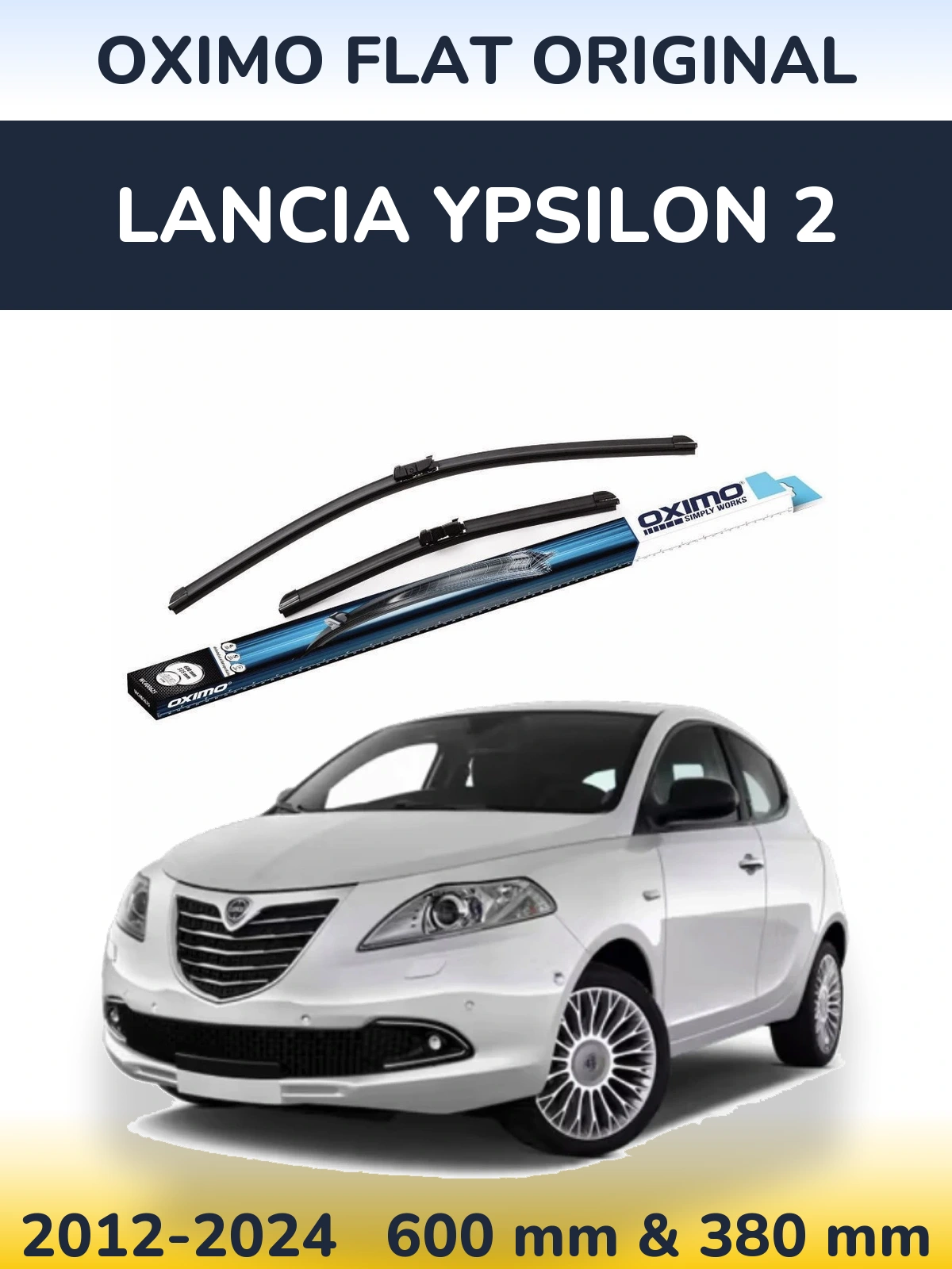 Ștergătoare Oximo Flat Original pentru Lancia Ypsilon 2