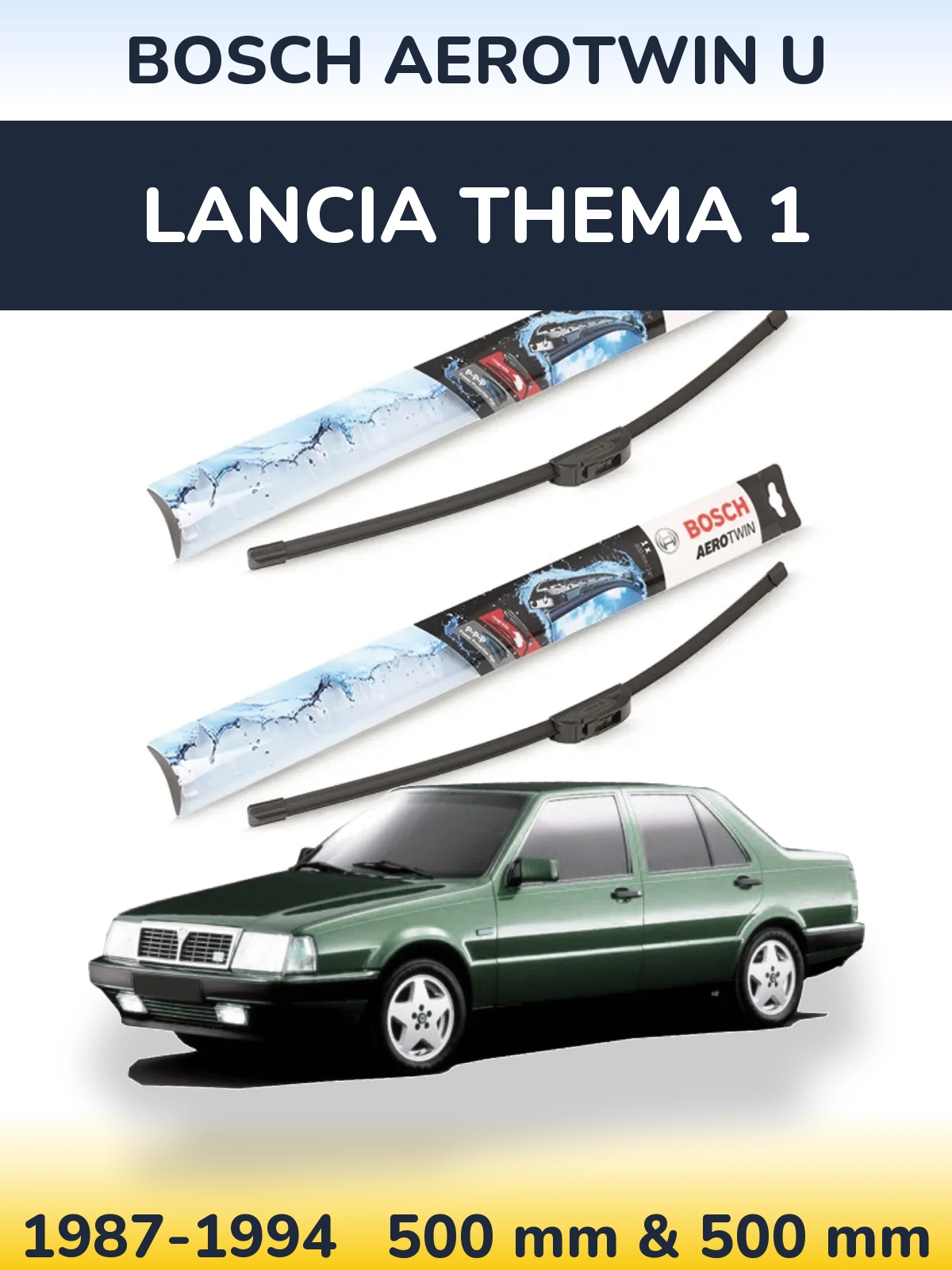 Ștergătoare BOSCH AeroTwin U pentru Lancia Thema 1