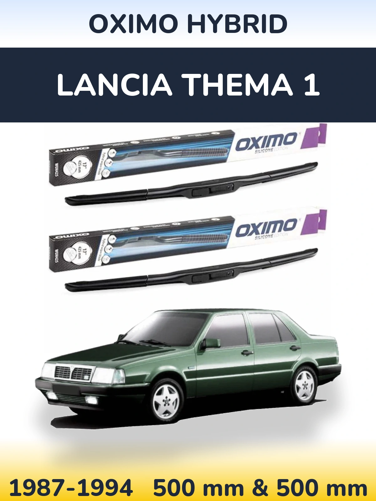 Ștergătoare Oximo Hybrid pentru Lancia Thema 1