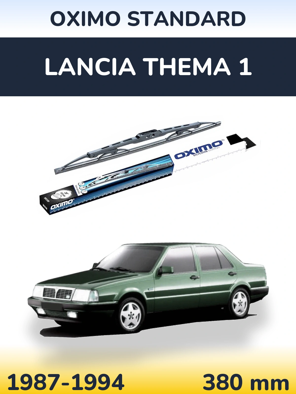 Ștergătoare Oximo Standard pentru Lancia Thema 1