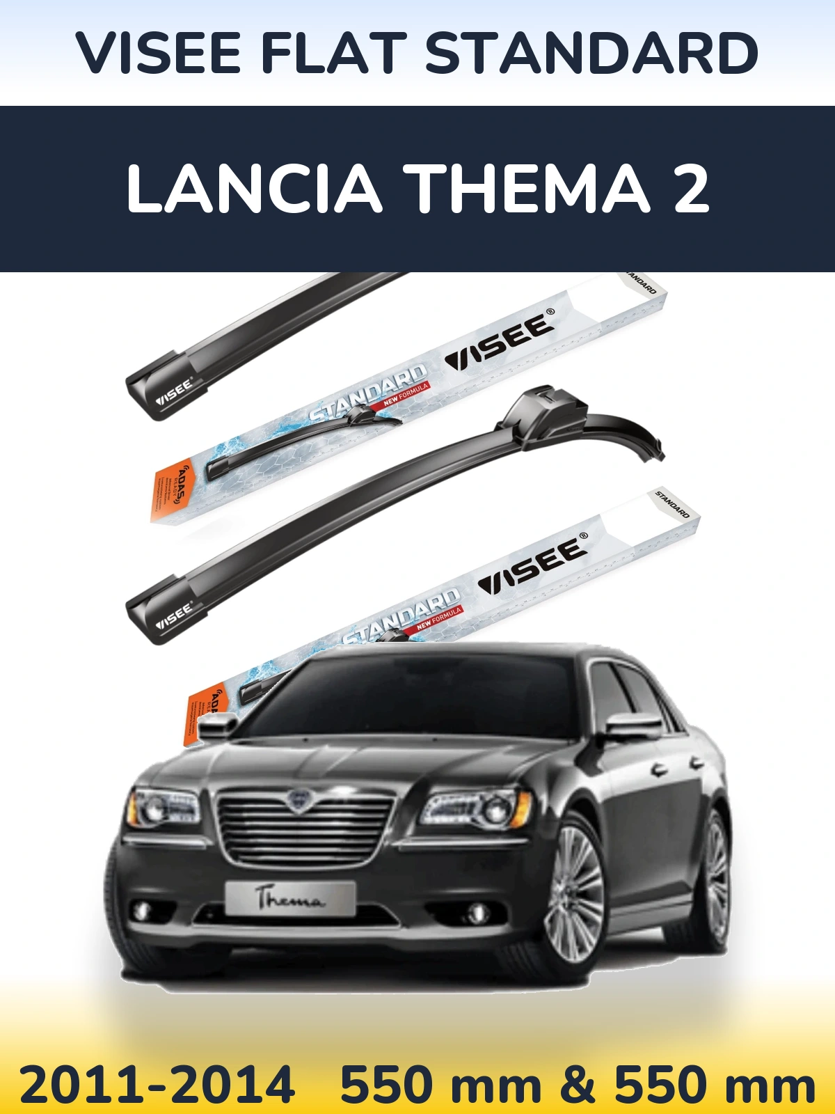 Ștergătoare VISEE FLAT STANDARD pentru Lancia Thema 2