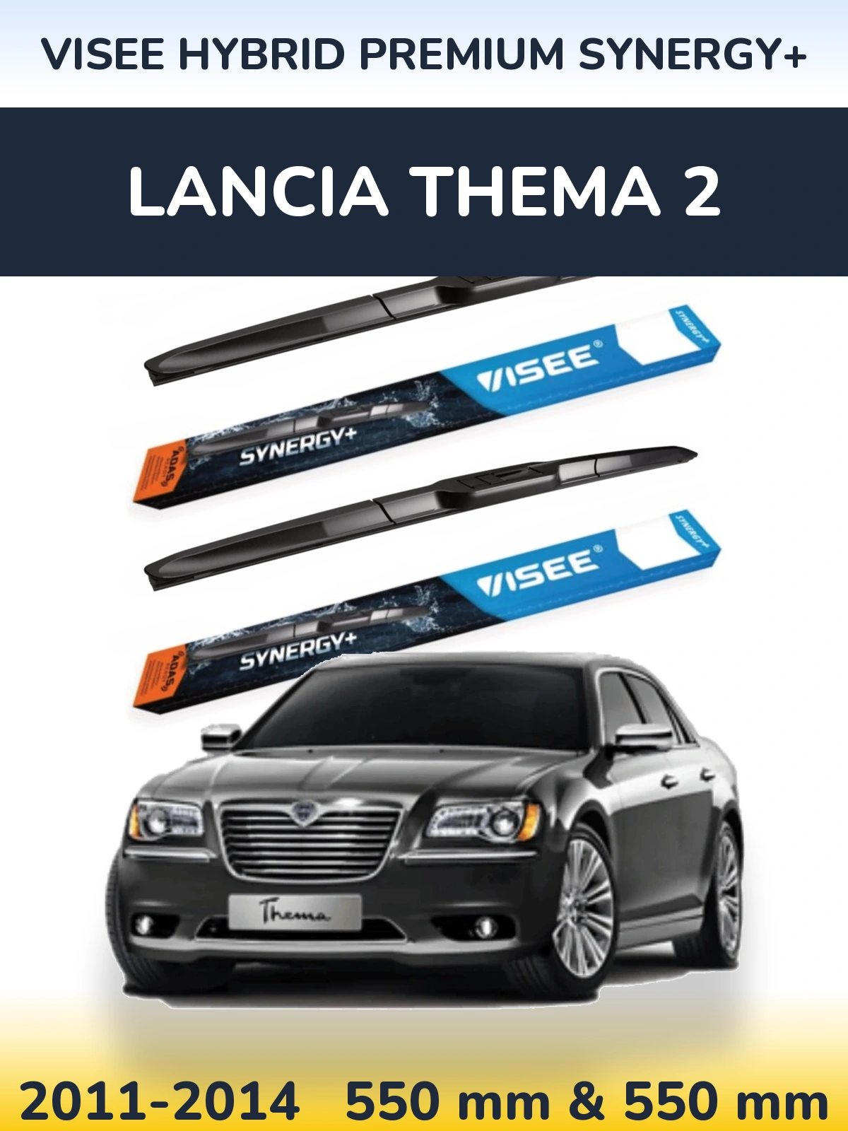 Ștergătoare VISEE HYBRID PREMIUM SYNERGY+ pentru Lancia Thema 2