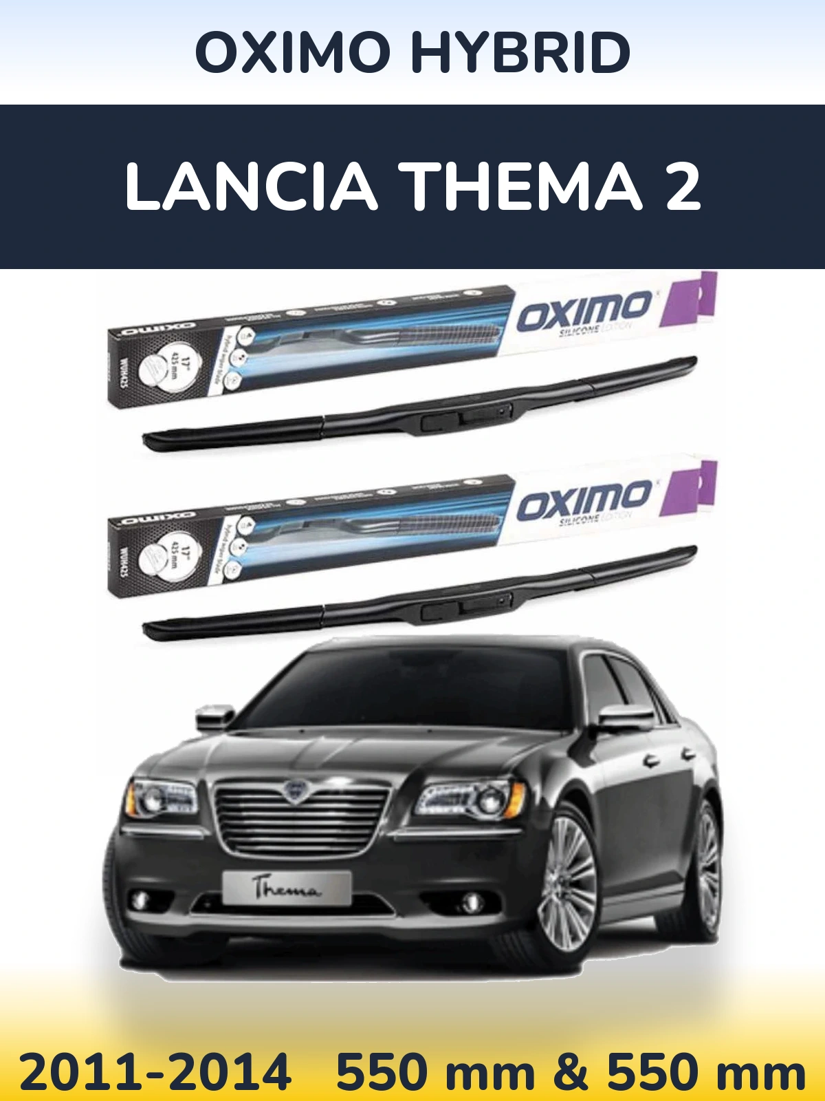 Ștergătoare Oximo Hybrid pentru Lancia Thema 2