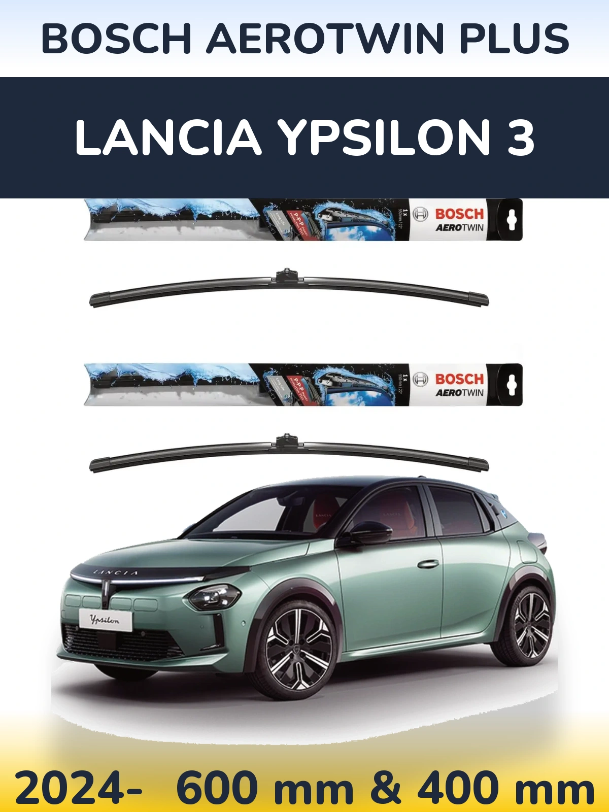 Ștergătoare BOSCH AeroTwin Plus pentru Lancia Ypsilon 3