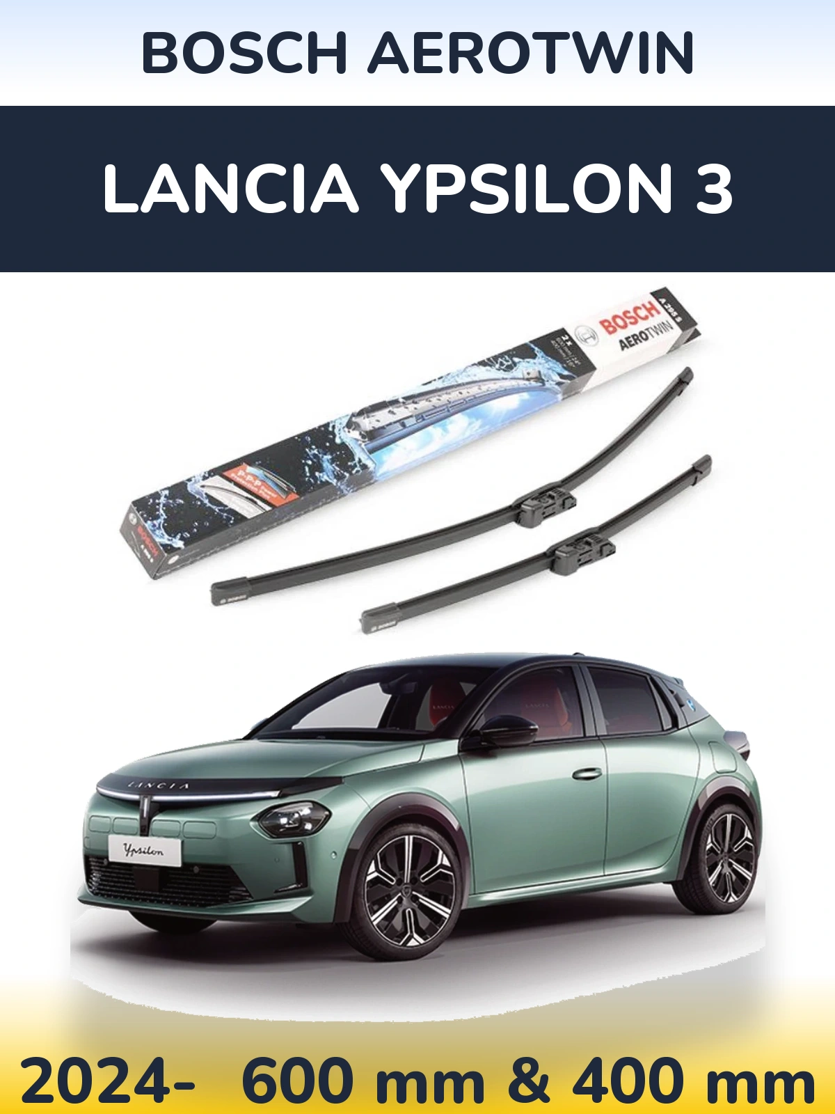 Ștergătoare BOSCH AeroTwin pentru Lancia Ypsilon 3