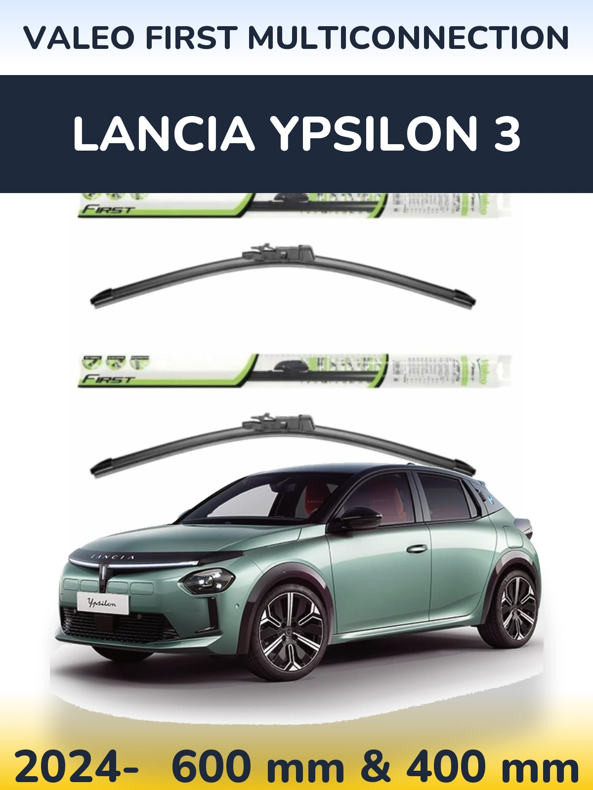 Ștergătoare Valeo First MultiConnection pentru Lancia Ypsilon 3