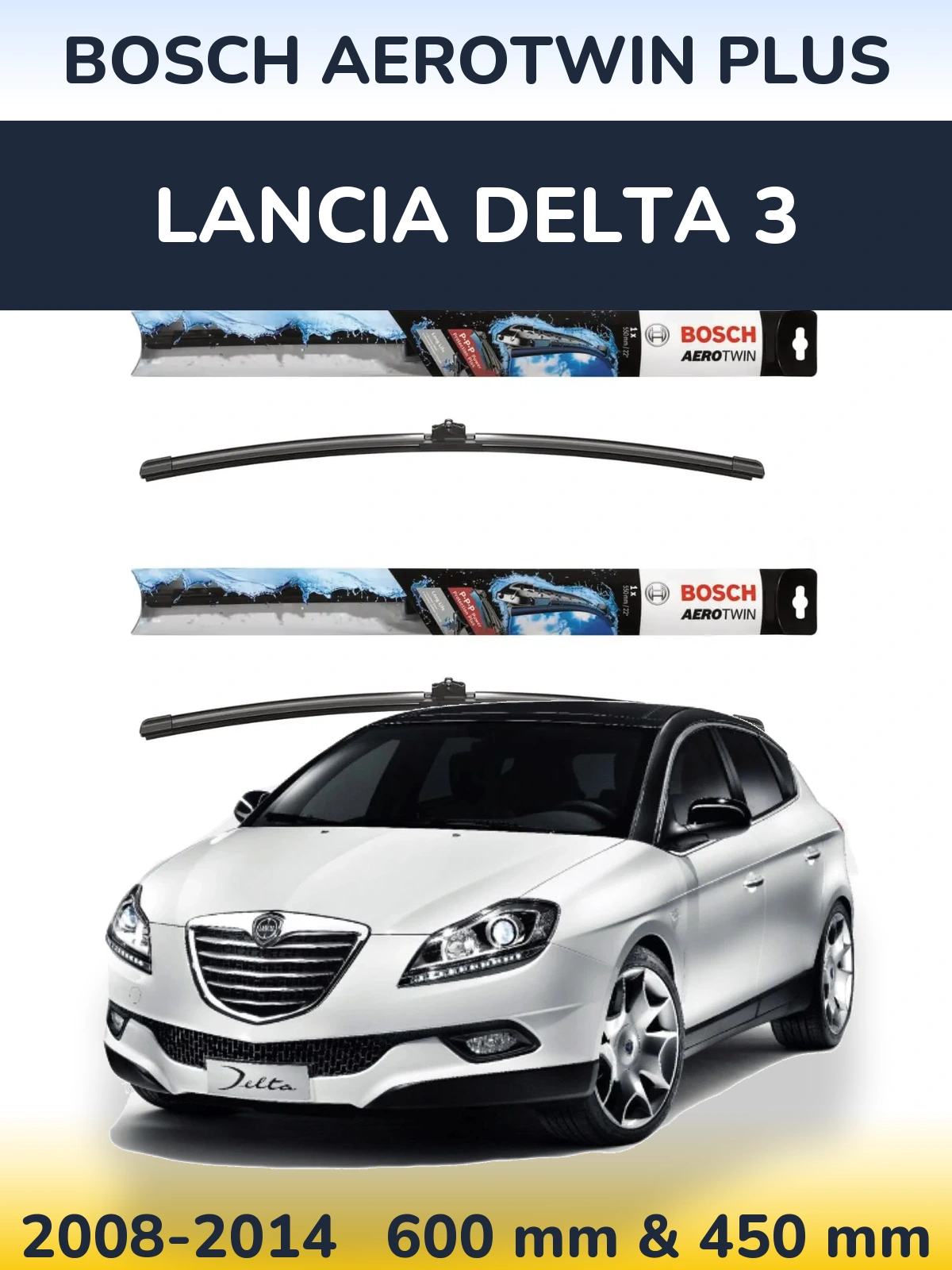 Ștergătoare BOSCH AeroTwin Plus pentru Lancia Delta 3