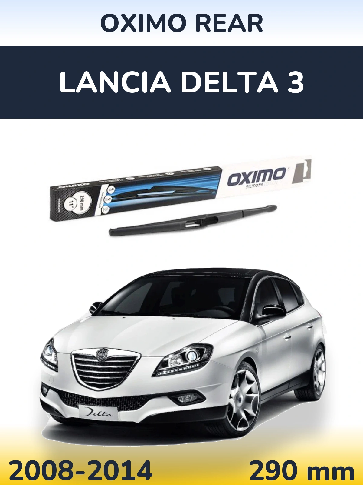 Ștergătoare Oximo Rear pentru Lancia Delta 3