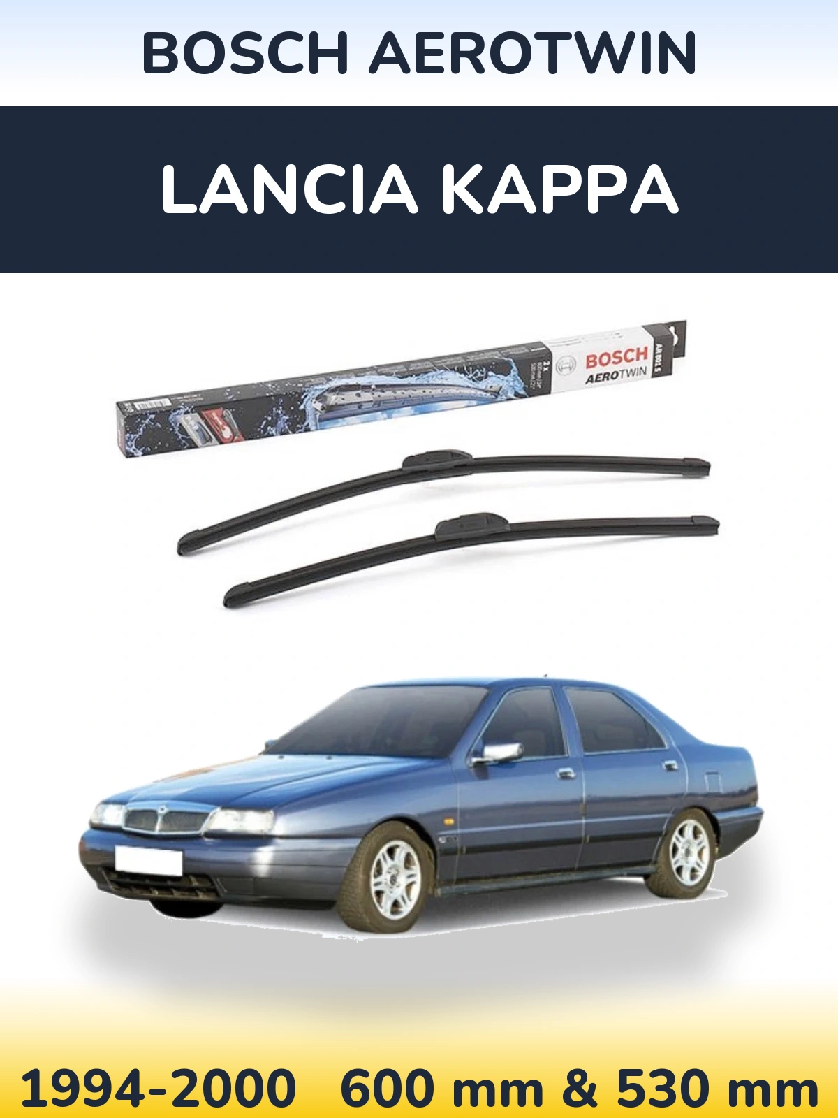 Ștergătoare BOSCH AeroTwin pentru Lancia Kappa