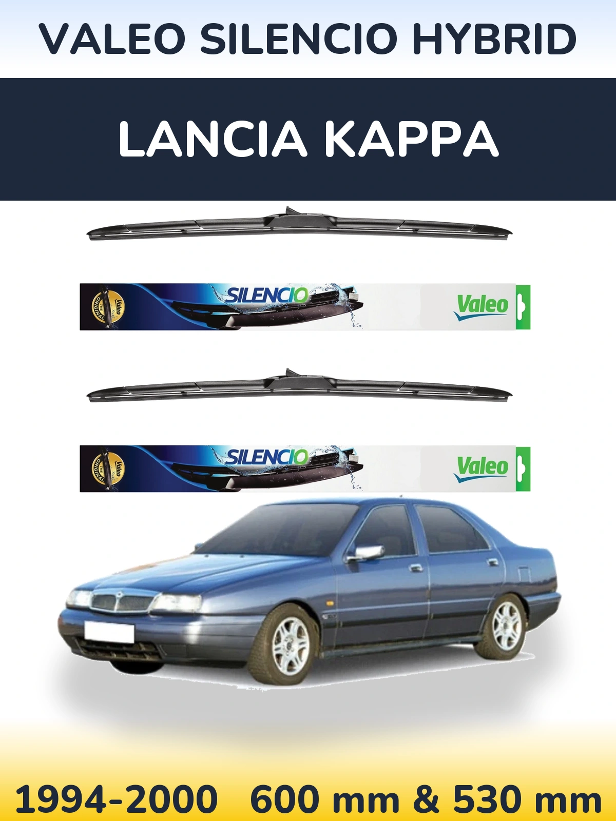 Ștergătoare Valeo Silencio Hybrid pentru Lancia Kappa