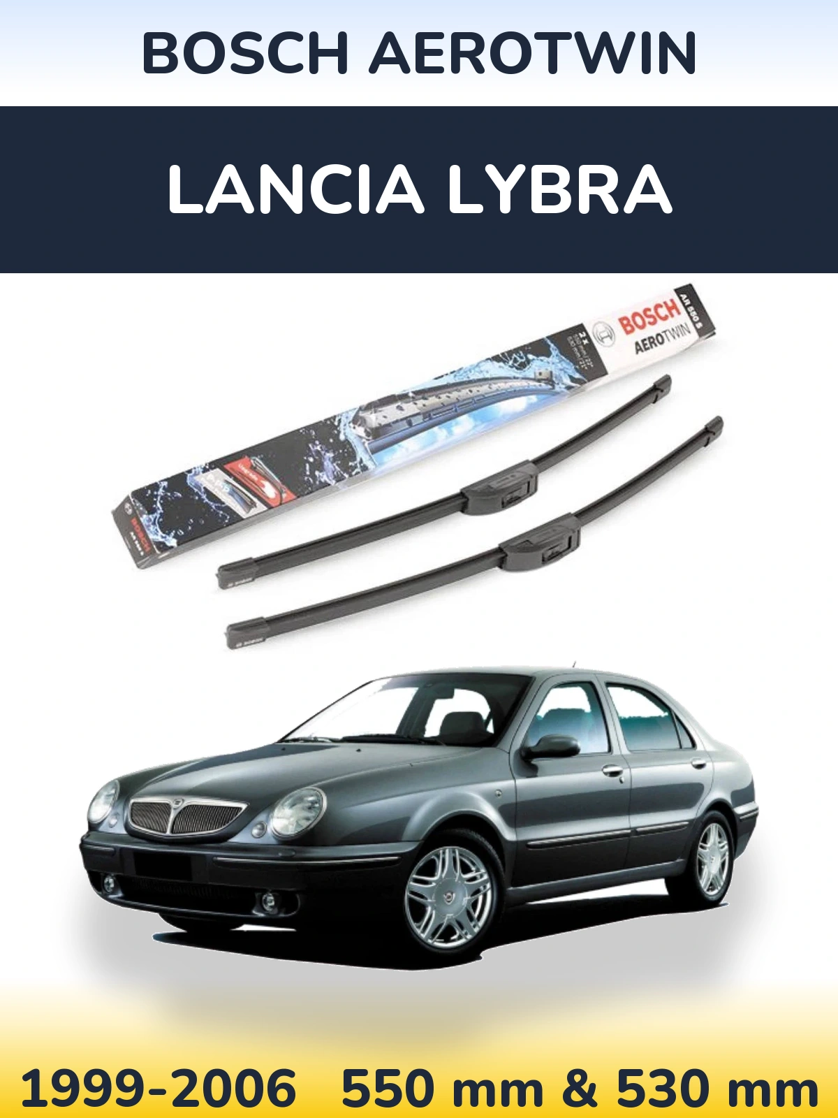 Ștergătoare BOSCH AeroTwin pentru Lancia Lybra