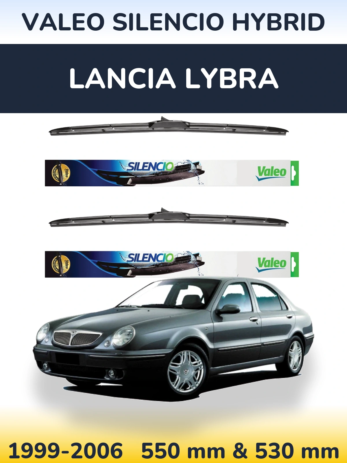 Ștergătoare Valeo Silencio Hybrid pentru Lancia Lybra