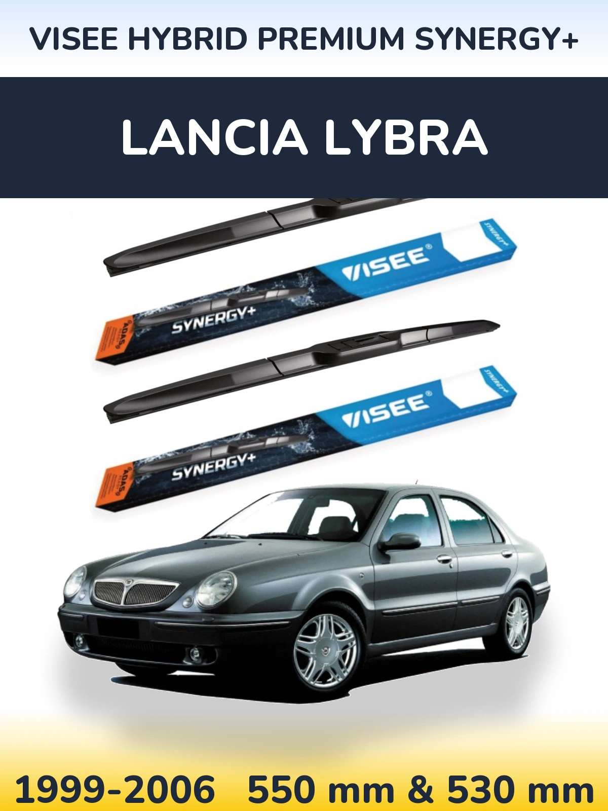 Ștergătoare VISEE HYBRID PREMIUM SYNERGY+ pentru Lancia Lybra