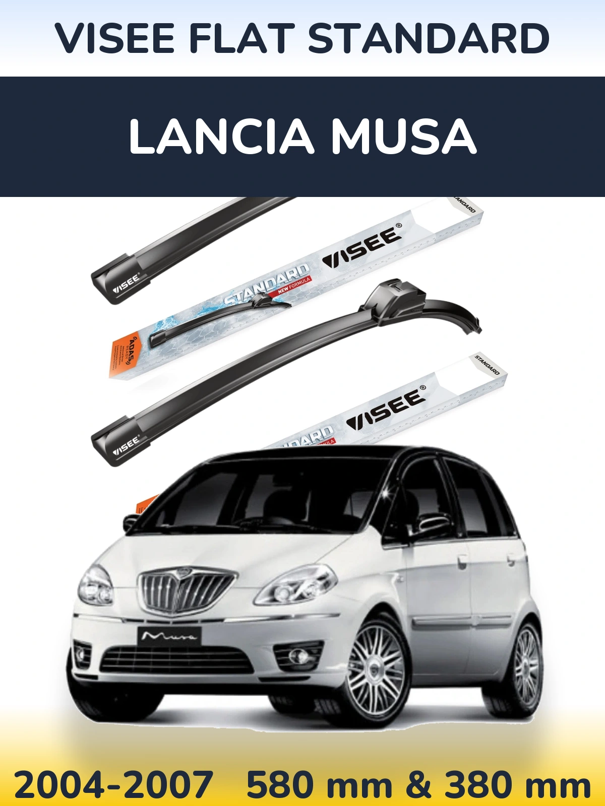 Front wiper blade set VISEE FLAT STANDARD 580 & 380 mm for Lancia Musa 2004-2007