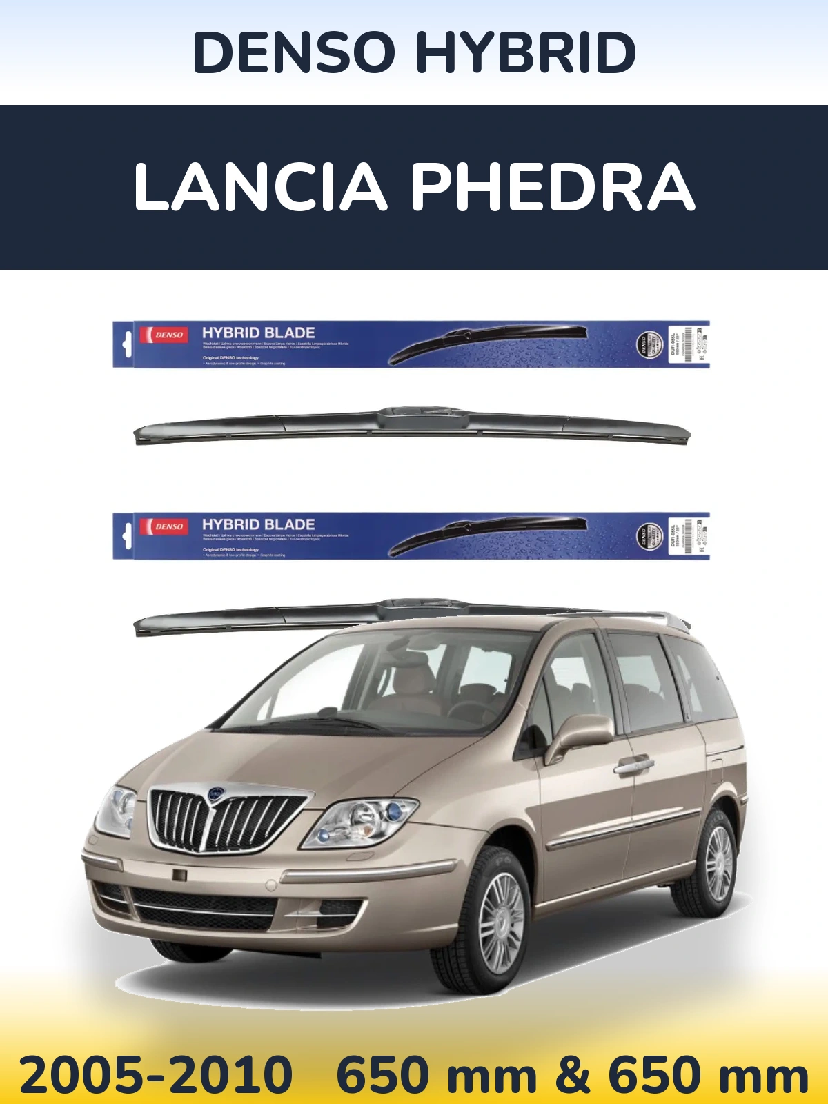 Ștergătoare Denso Hybrid pentru Lancia Phedra