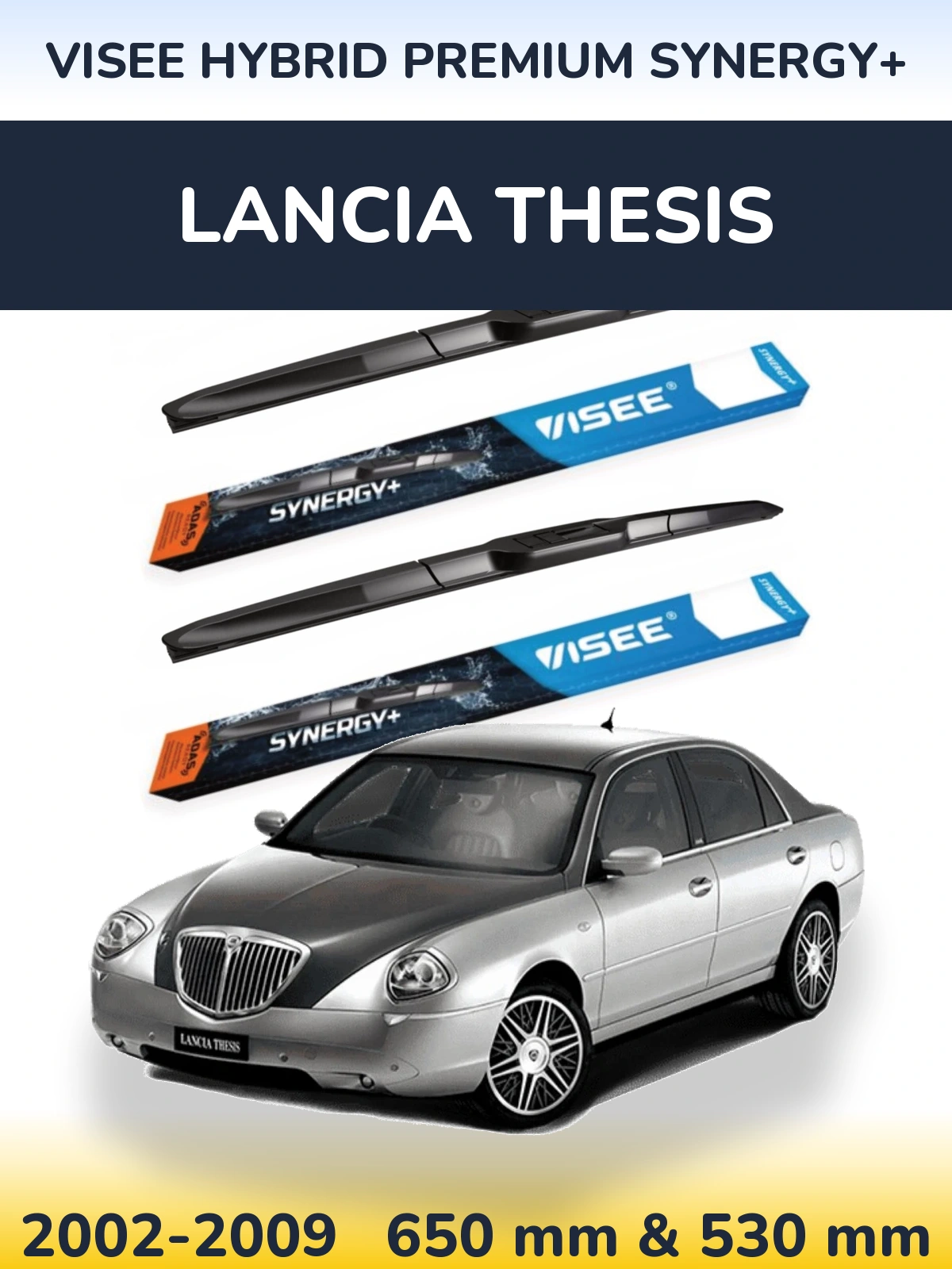 Ștergătoare VISEE HYBRID PREMIUM SYNERGY+ pentru Lancia Thesis