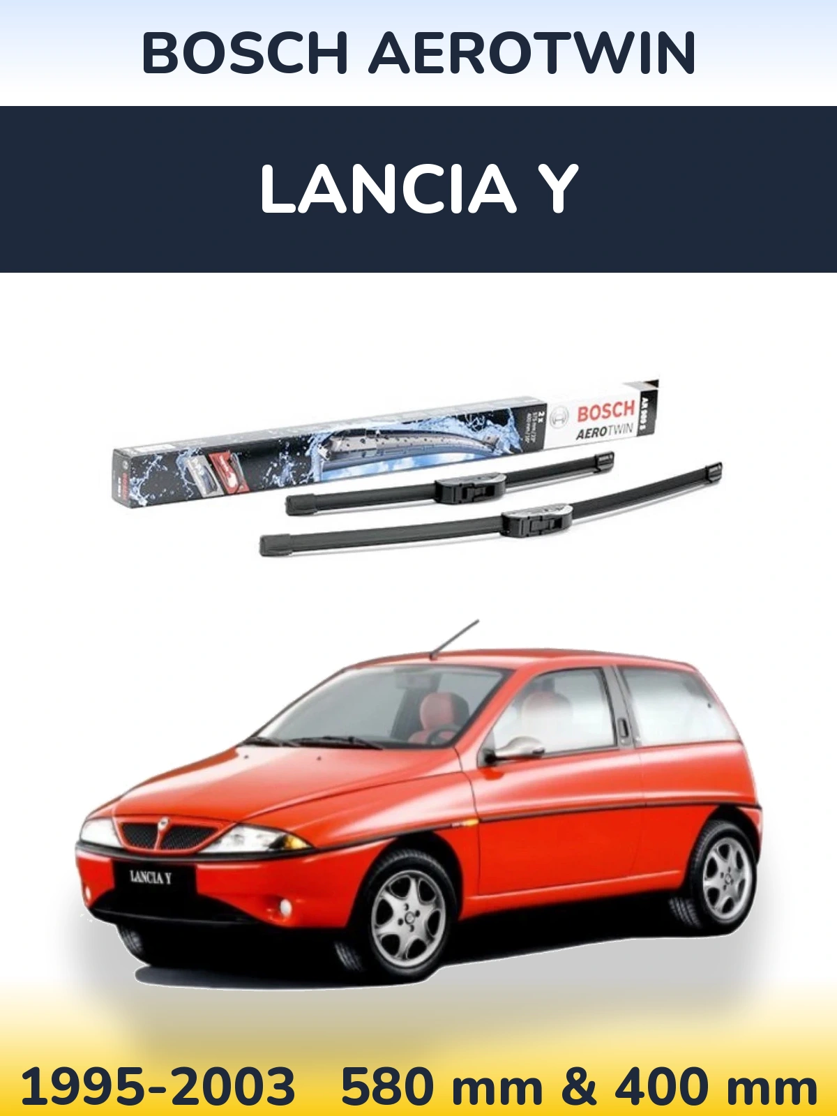 Ștergătoare BOSCH AeroTwin pentru Lancia Y