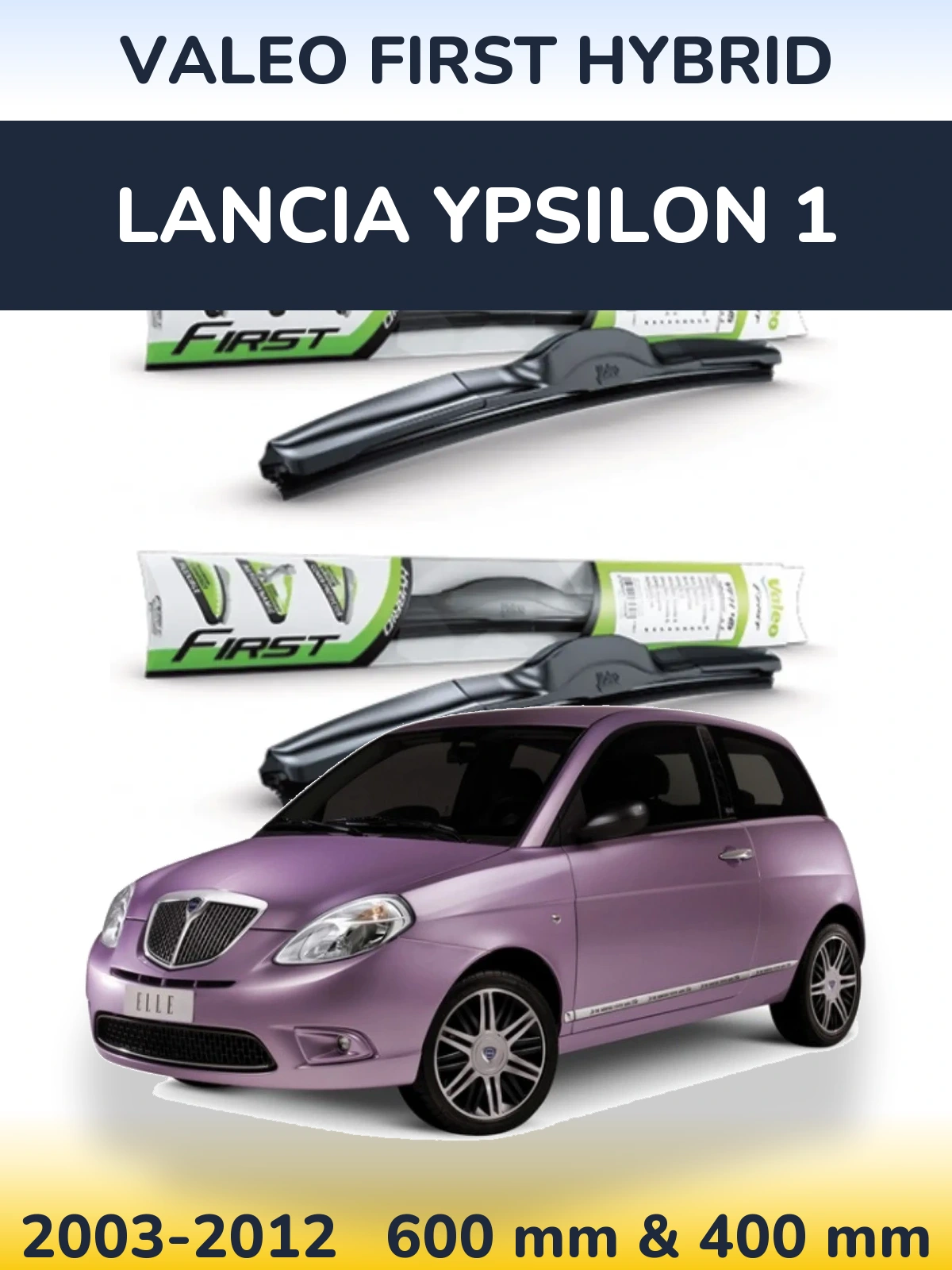 Ștergătoare Valeo First Hybrid pentru Lancia Ypsilon 1