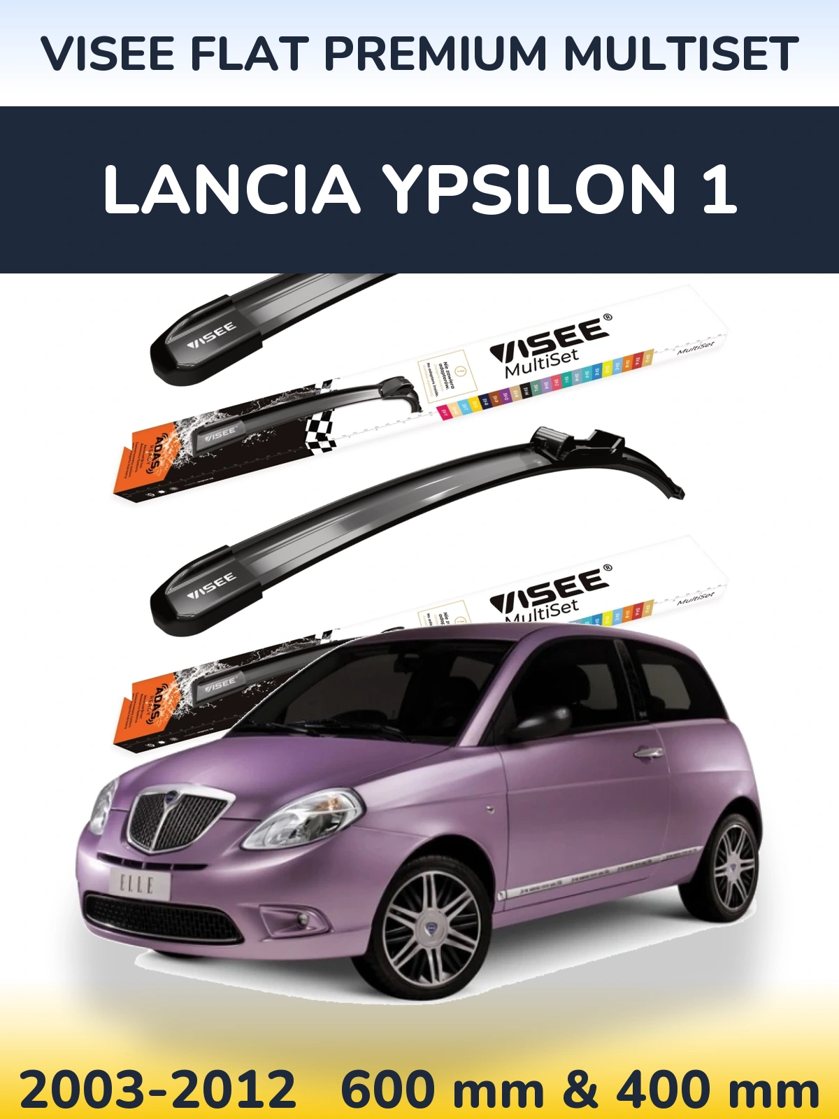 Ștergătoare VISEE FLAT PREMIUM MultiSet pentru Lancia Ypsilon 1