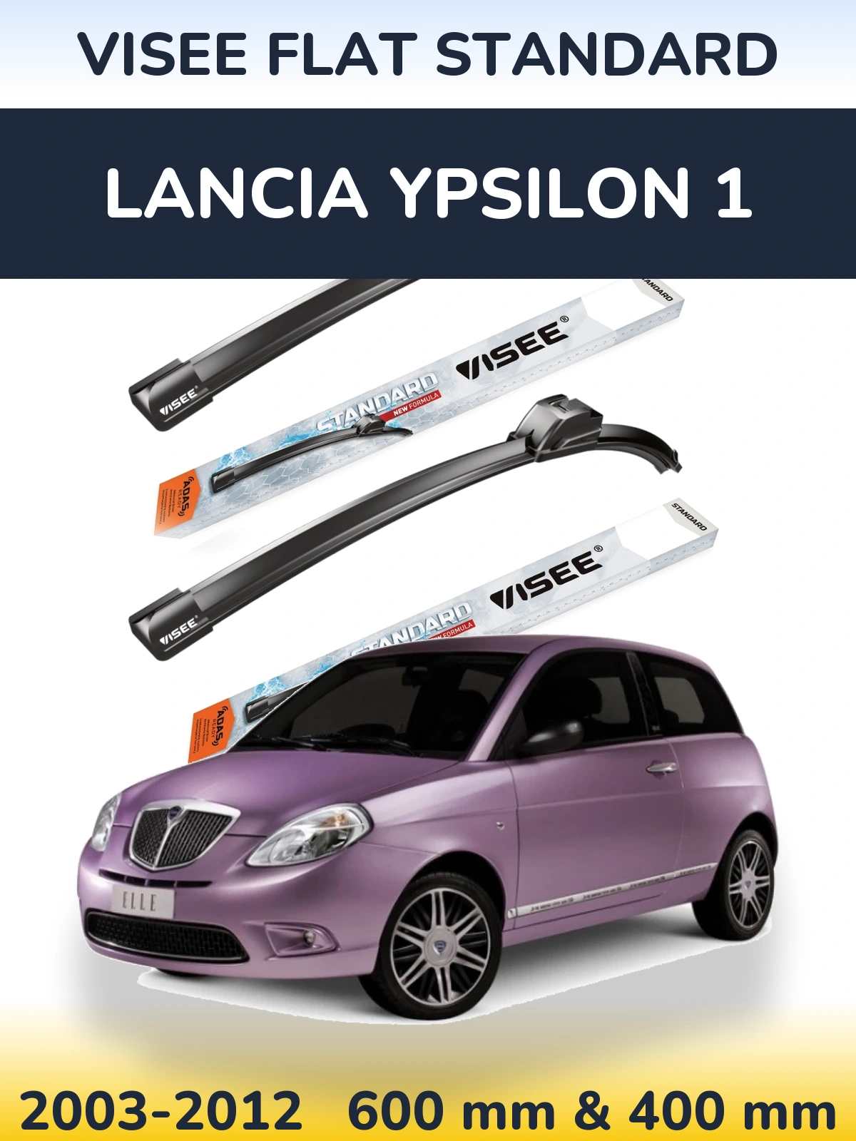 Ștergătoare VISEE FLAT STANDARD pentru Lancia Ypsilon 1