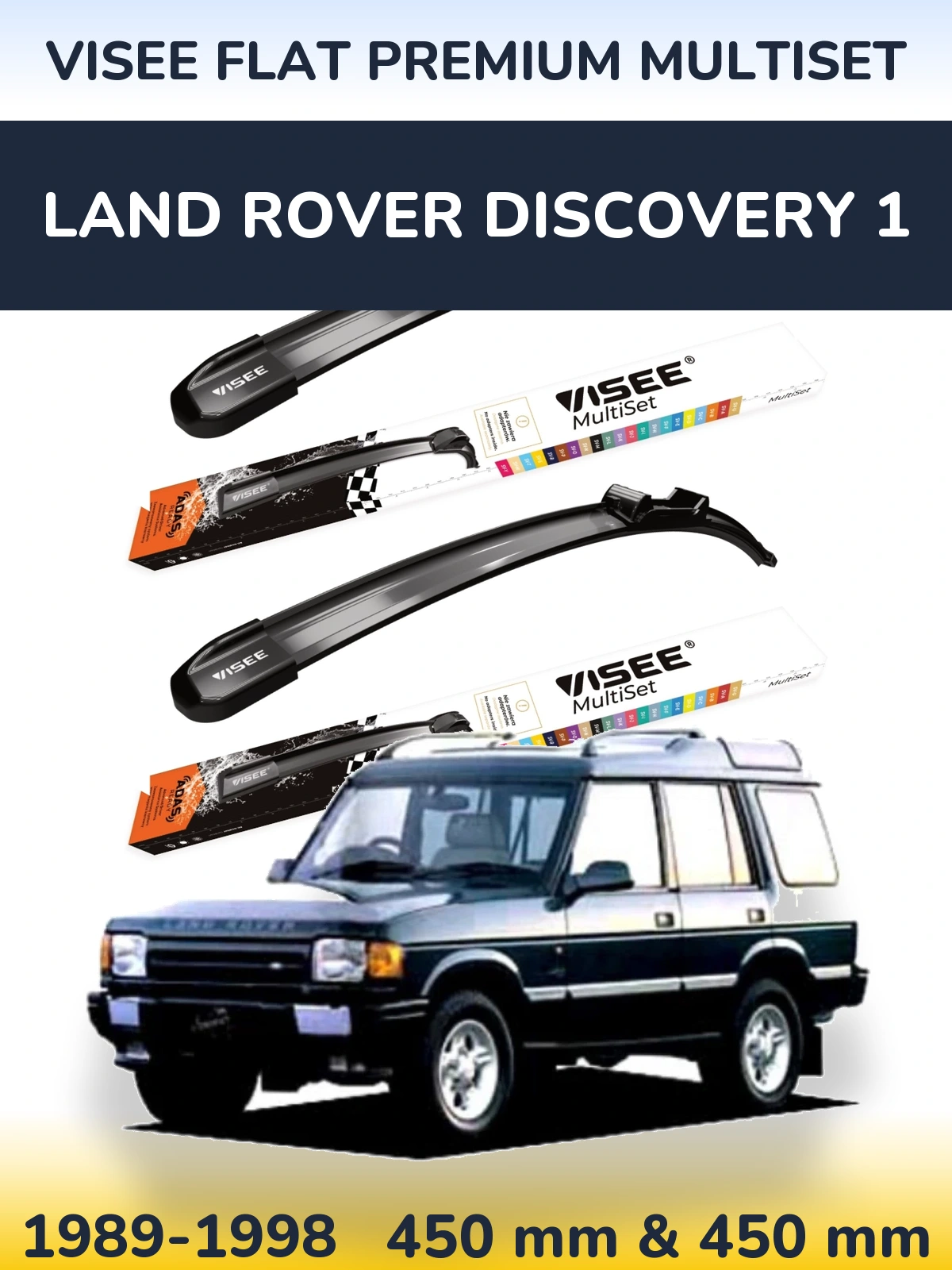 Ștergătoare VISEE FLAT PREMIUM MultiSet pentru Land Rover Discovery 1
